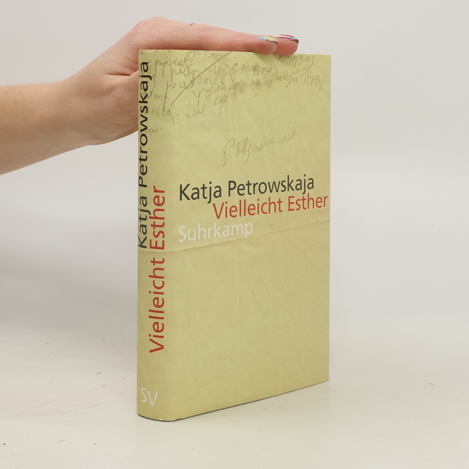 Katja Petrowskaja Vielleicht Esther