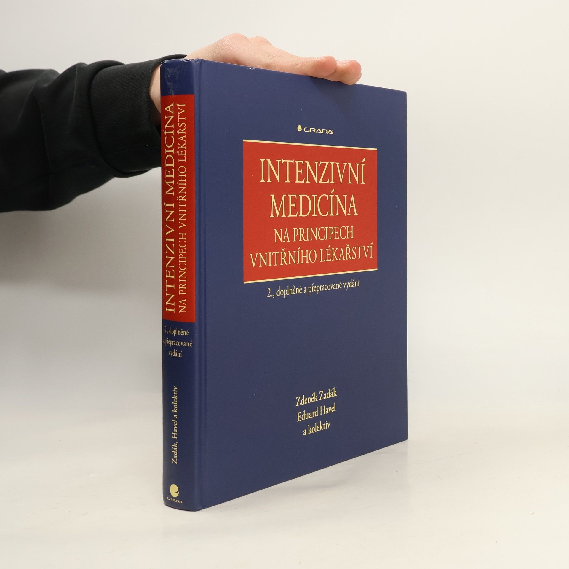 Zdeněk Zadák Intenzivní medicína na principech vnitřního lékařství
