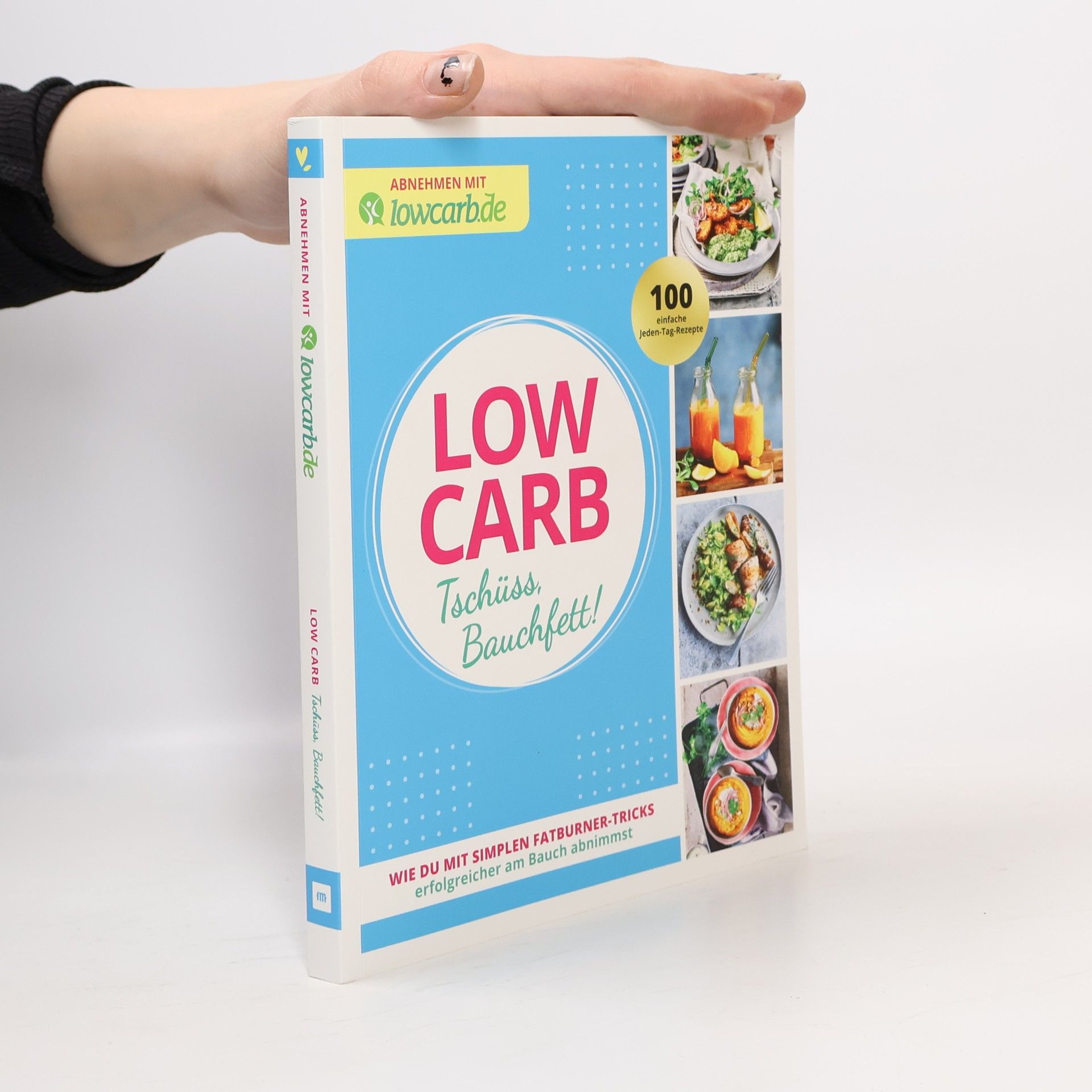 Redaktion LOWCARB. de LOW CARB Tschüss, Bauchfett!