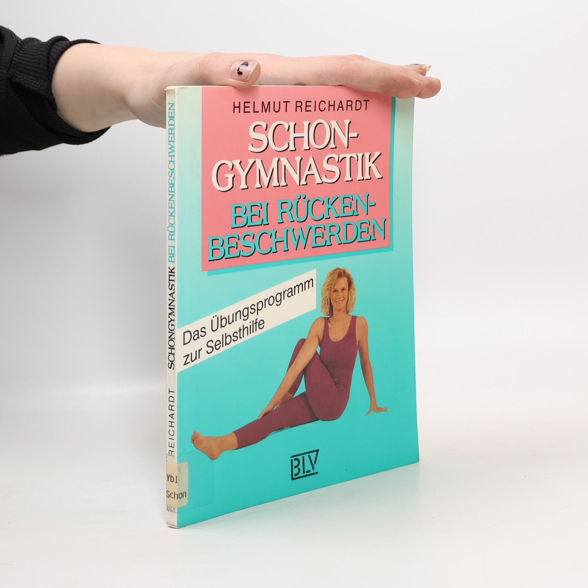Helmut Reichardt Schongymnastik bei Rückenbeschwerden