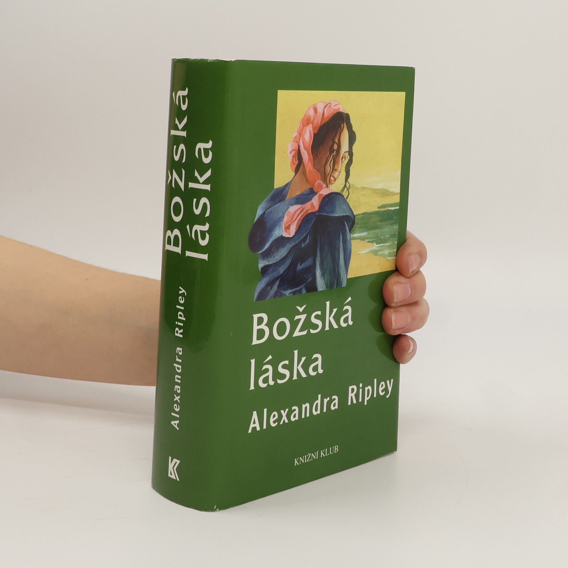 Alexandra Ripley Božská láska