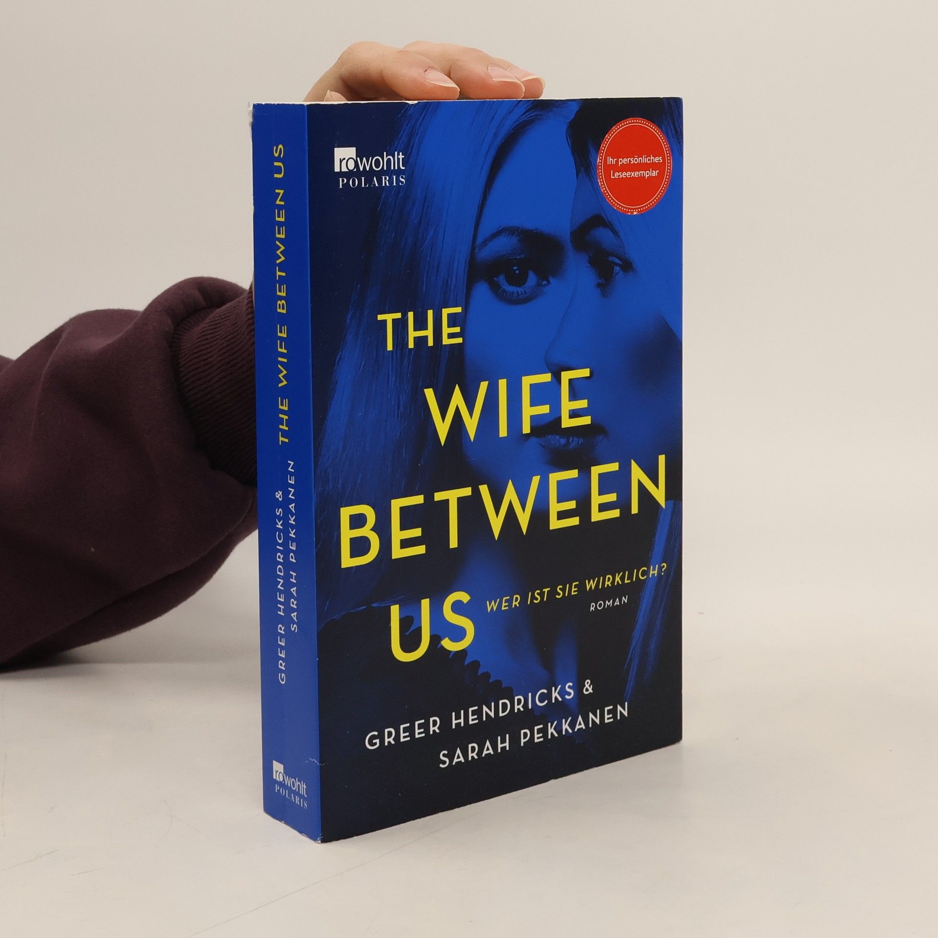 Sarah Pekkanen The Wife Between Us. Wer ist sie wirklich?