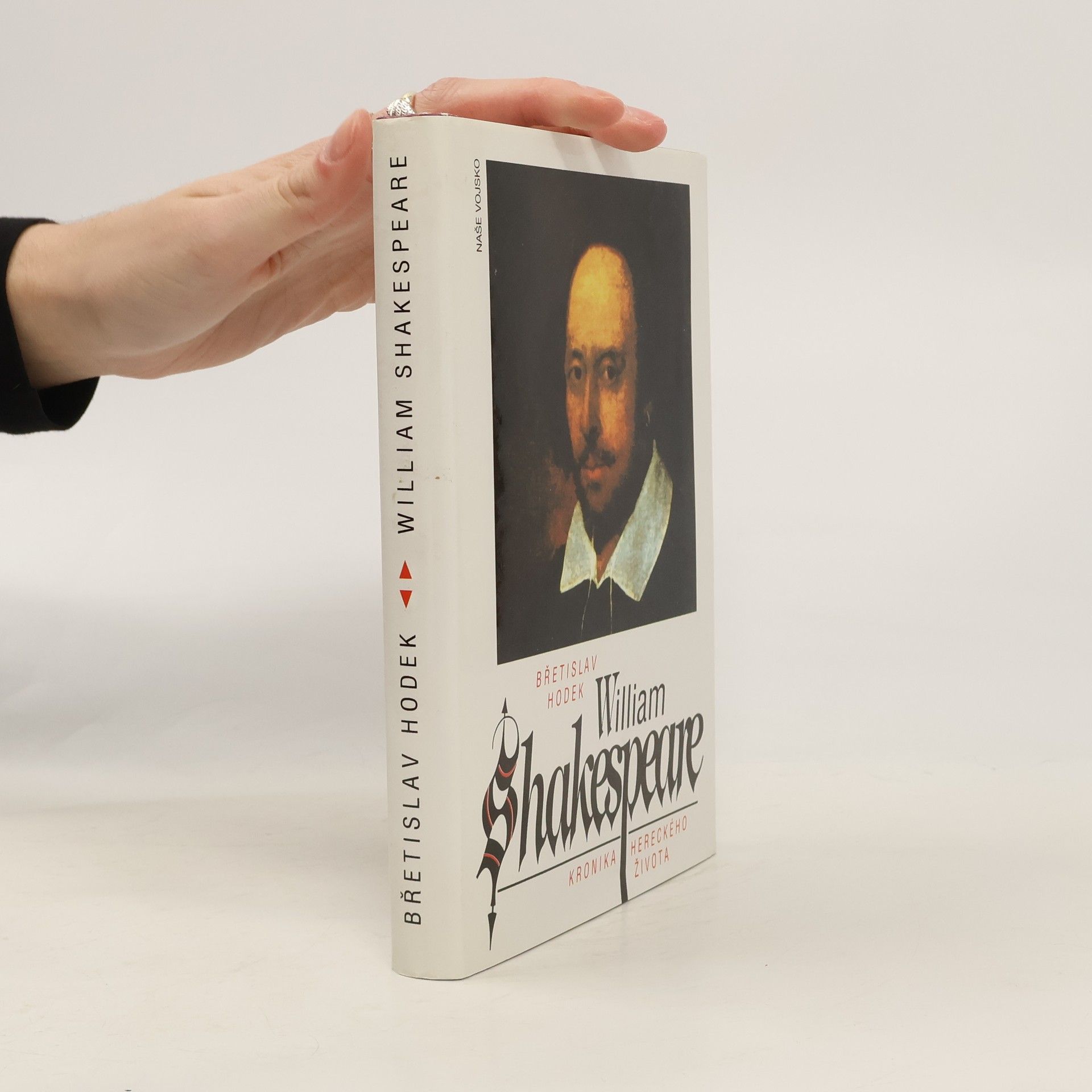 Břetislav Hodek William Shakespeare. Kronika hereckého života