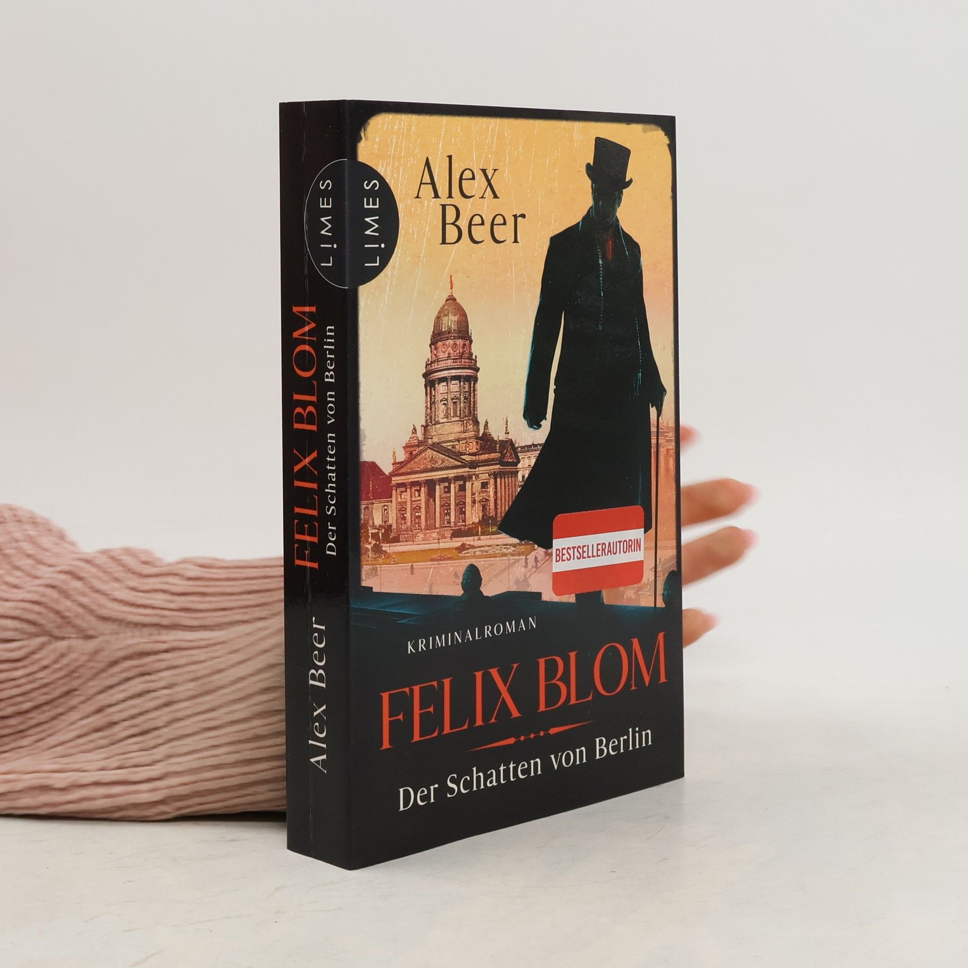 Alex Beer Felix Blom. Der Schatten von Berlin