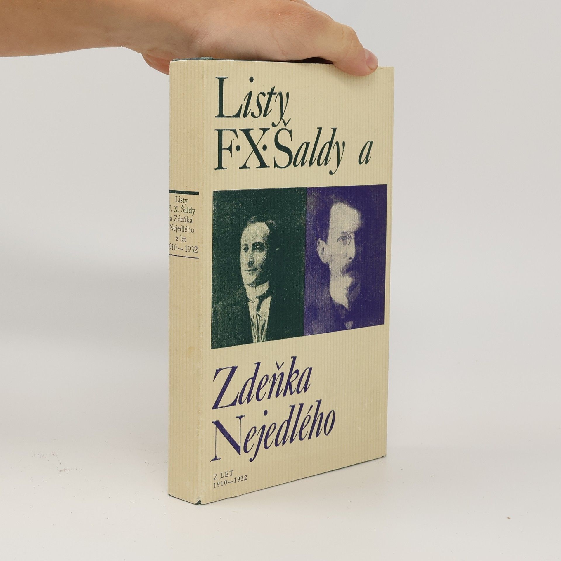 Listy F. X. Šaldy a Zdeňka Nejedlého z let 1910-1932