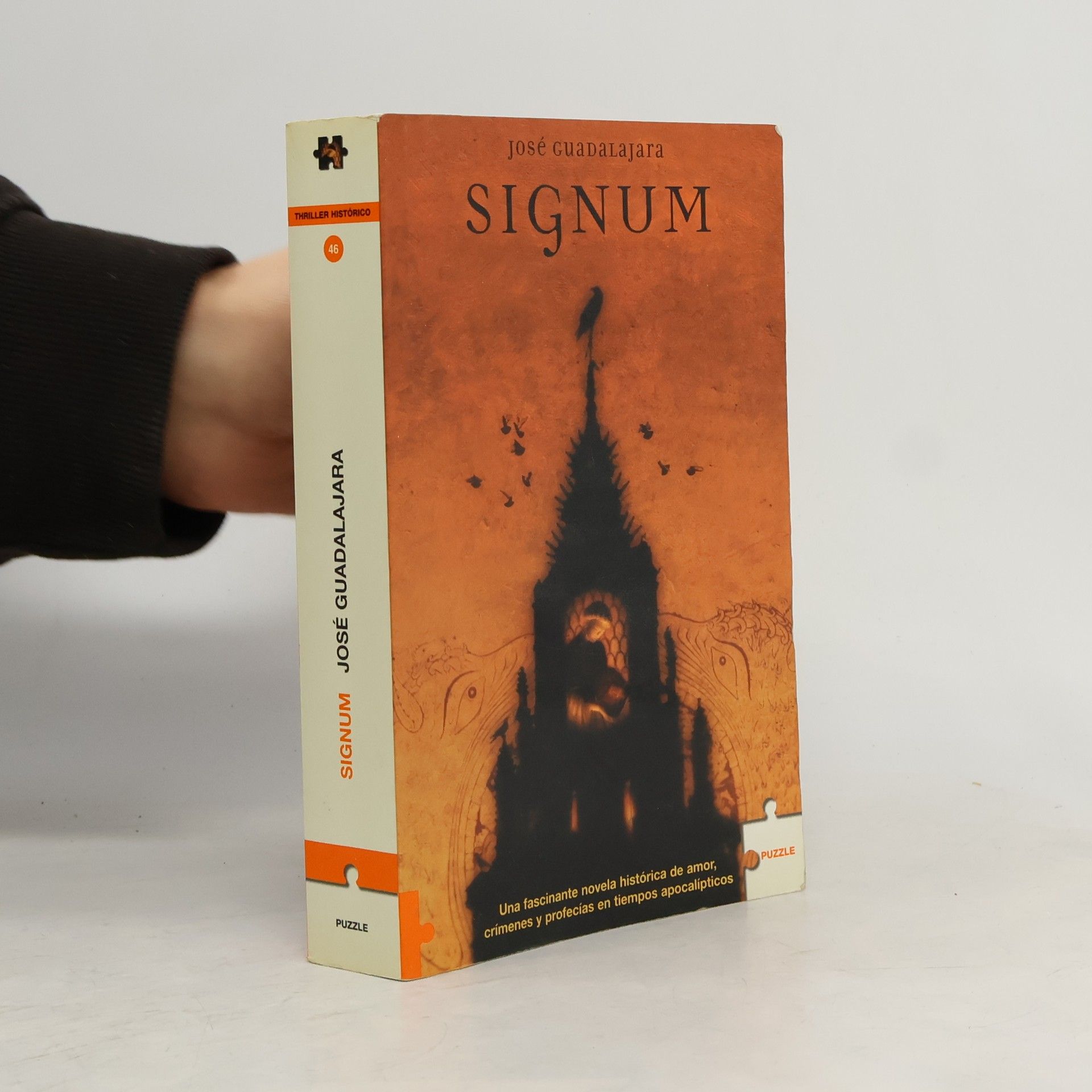 José Guadalajara Medina Signum. Un fascinante novela histórica de amor, crímenes y profecías en tiempos apocalípticos.
