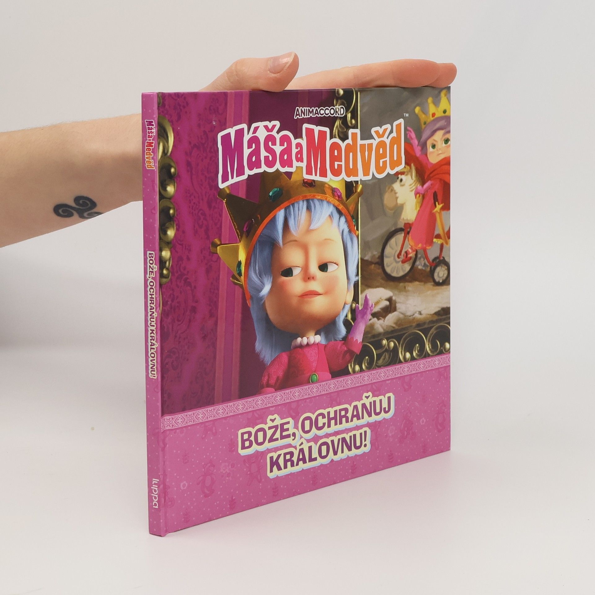 Various authors Máša a medvěd. Bože, ochraňuj královnu!