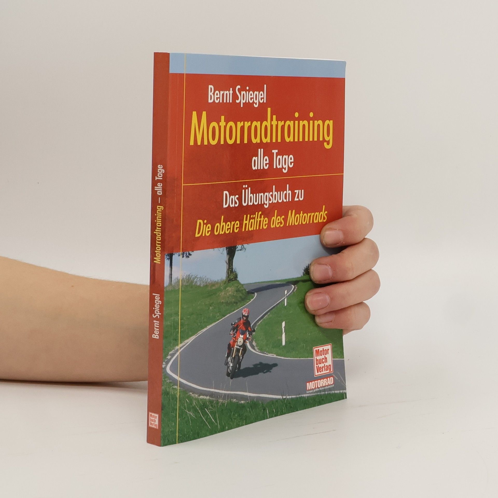 Bernt Spiegel Motorradtraining - alle Tage!