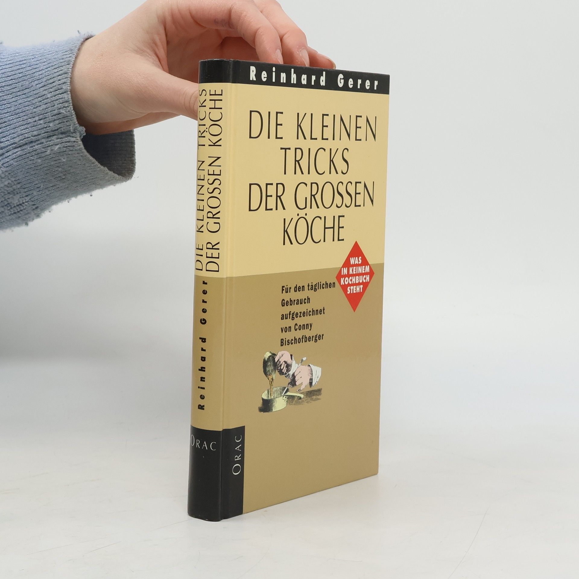 Reinhard Gerer Der kleiner Tricks der grossen Köche