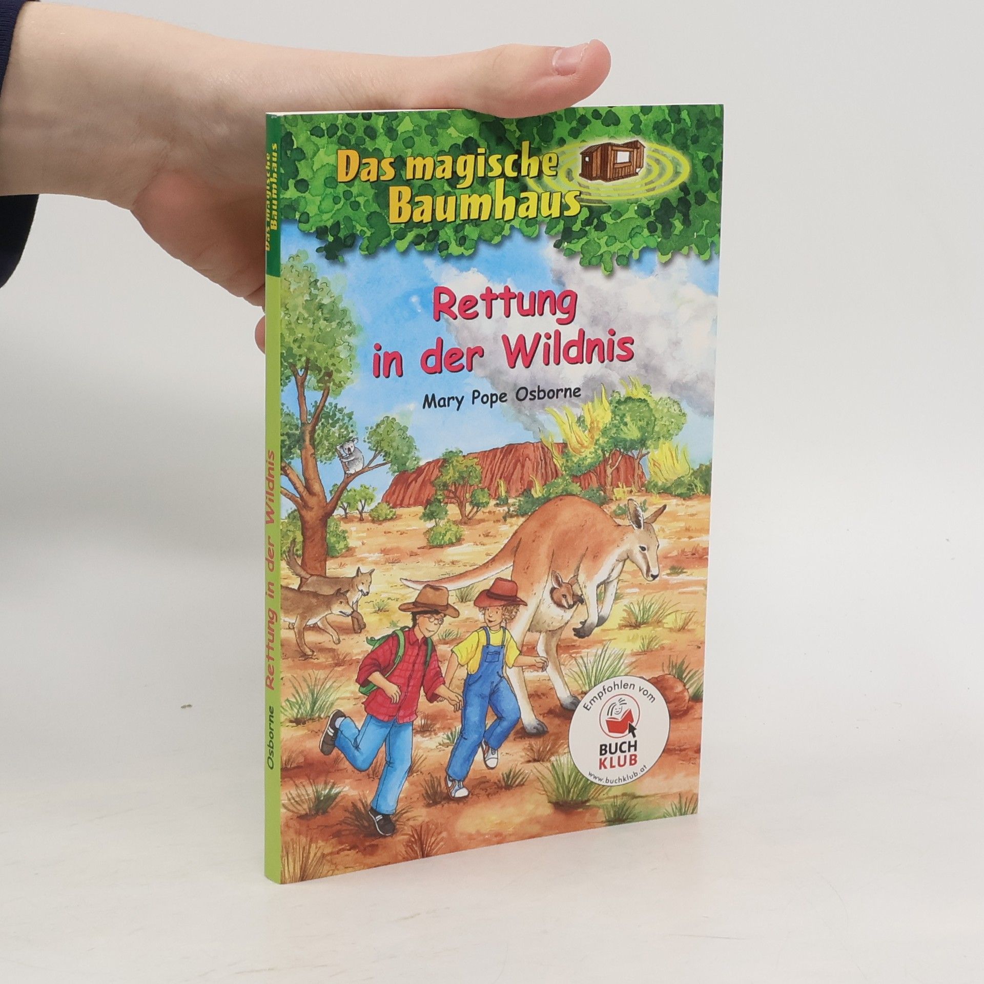 Mary Pope Osborne Das magische Baumhaus 18. Rettung in der Wildnis.