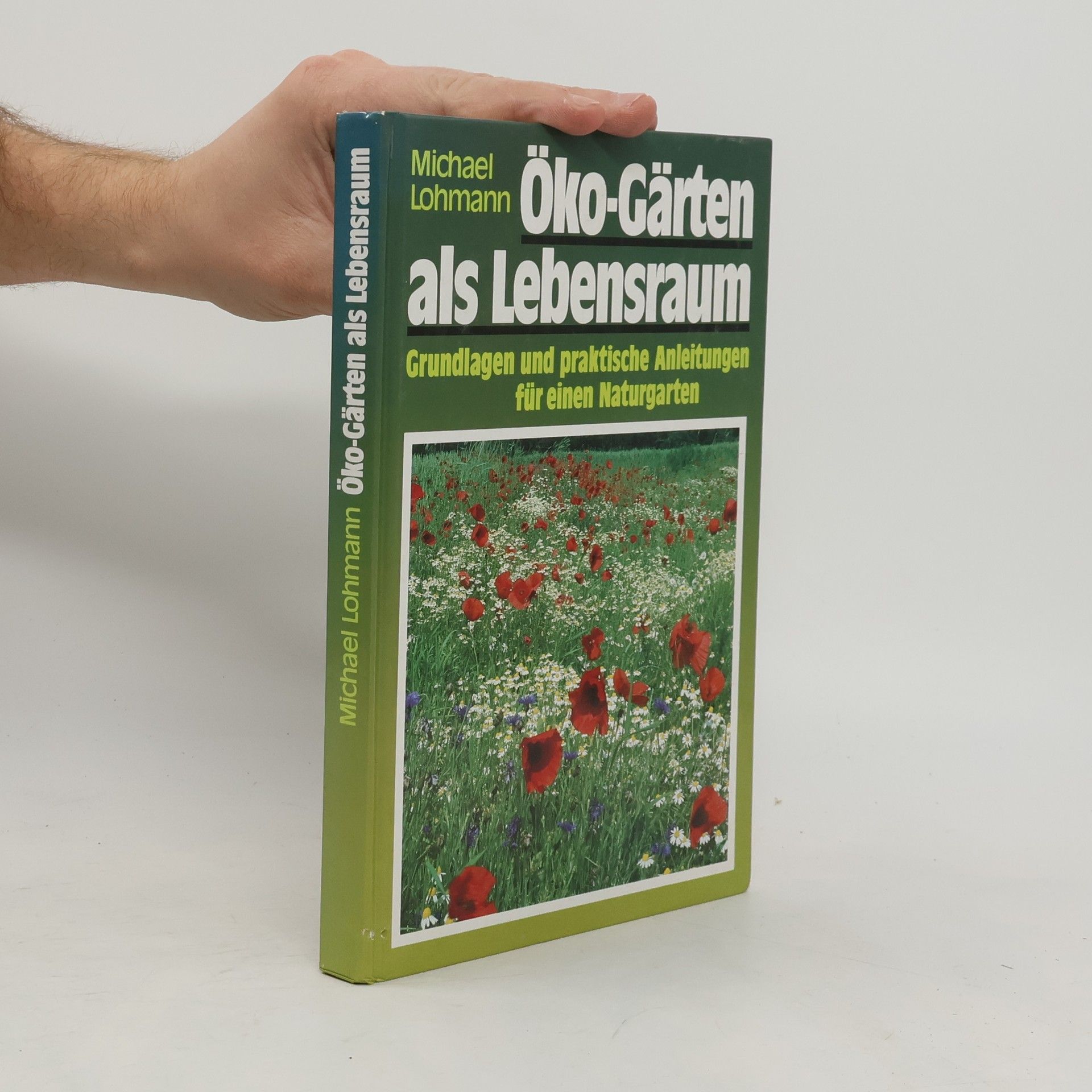 Michael Lohmann Öko-Gärten als Lebensraum