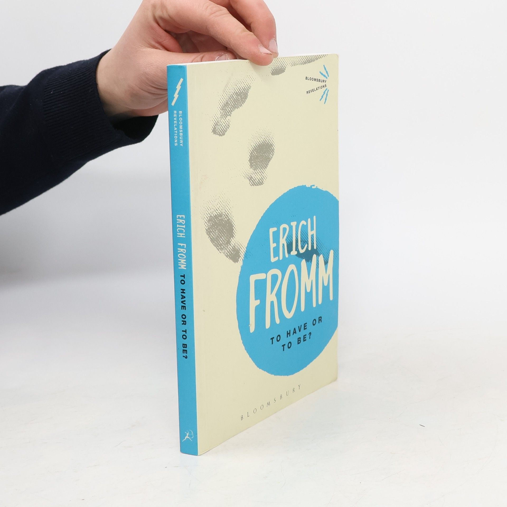 Erich Fromm To have or to be?