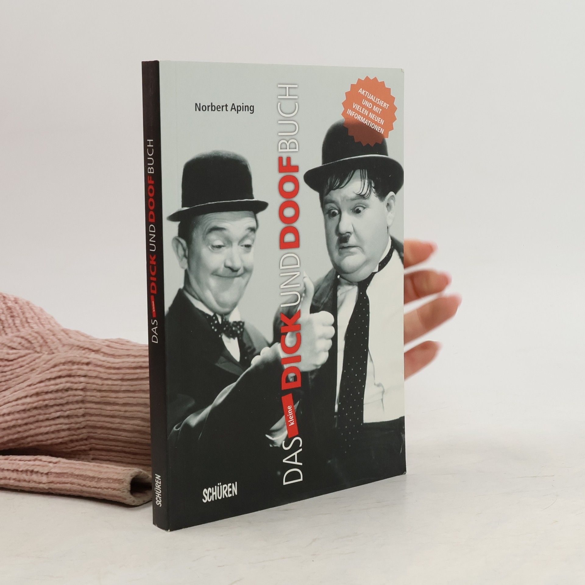 Norbert Aping Das Dick-und-Doof-Buch - Aktualisiert und mit vielen neuen Informationen