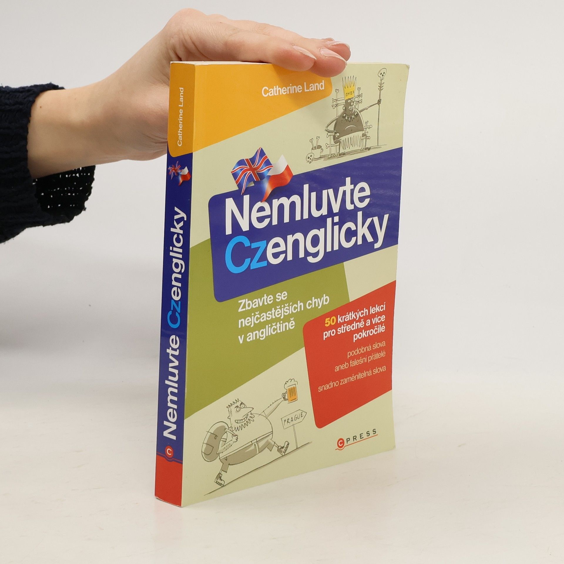 Nemluvte Czenglicky. Zbavte se nejčastějších chyb v angličtině