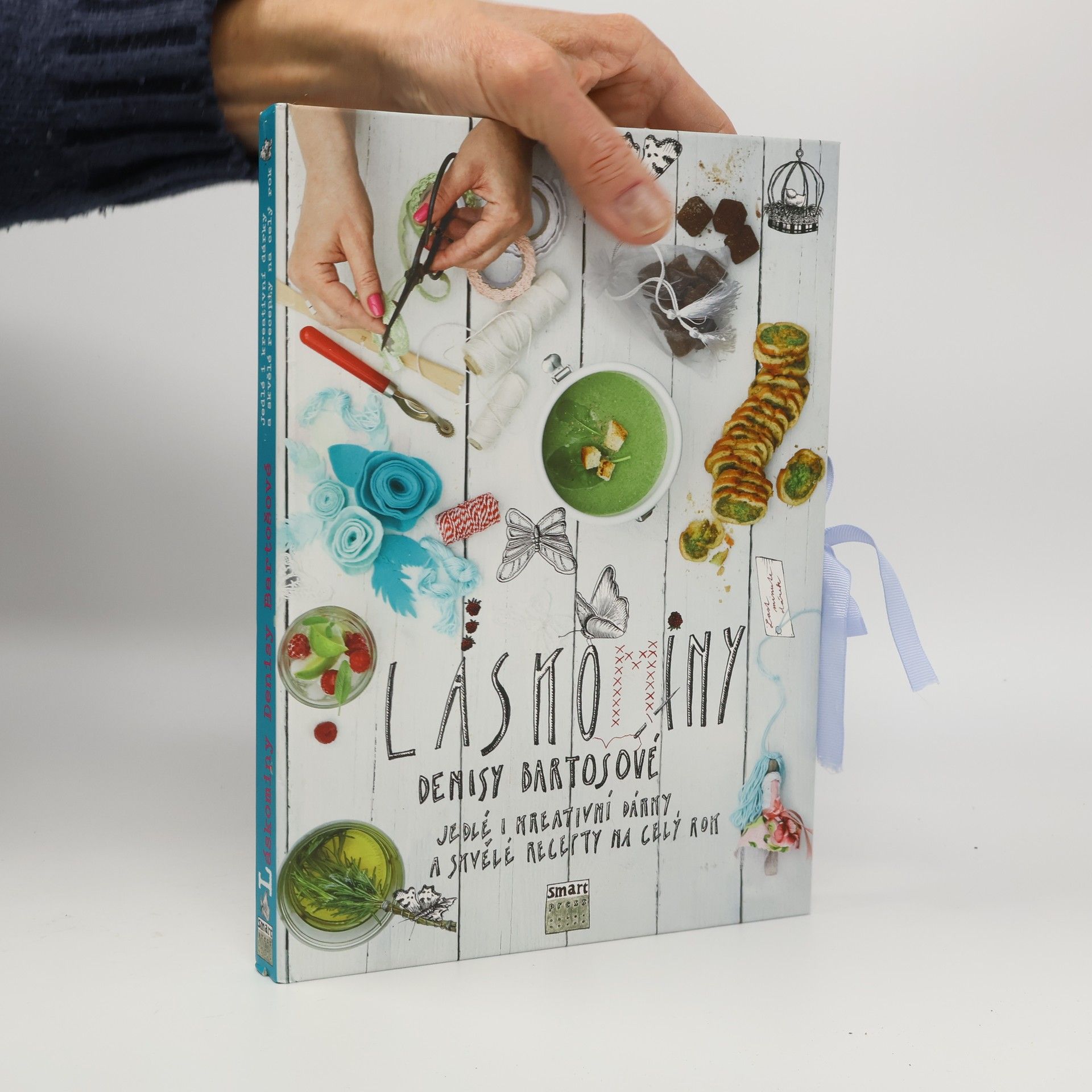 Denisa Bartošová Láskominy Denisy Bartošové : jedlé i kreativní dárky a skvělé recepty na celý rok