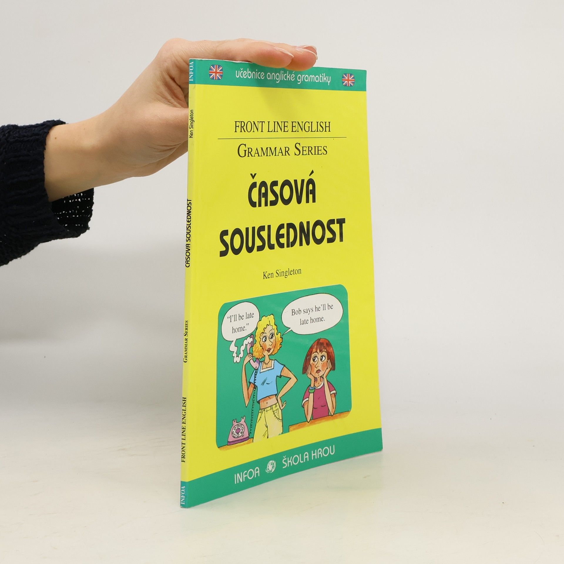 Ken Singleton Časová souslednost -- učebnice anglické gramatiky