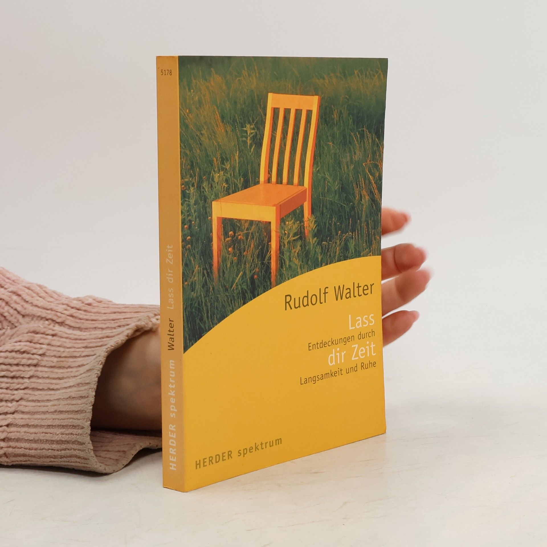 Rudolf Walter Laß dir Zeit