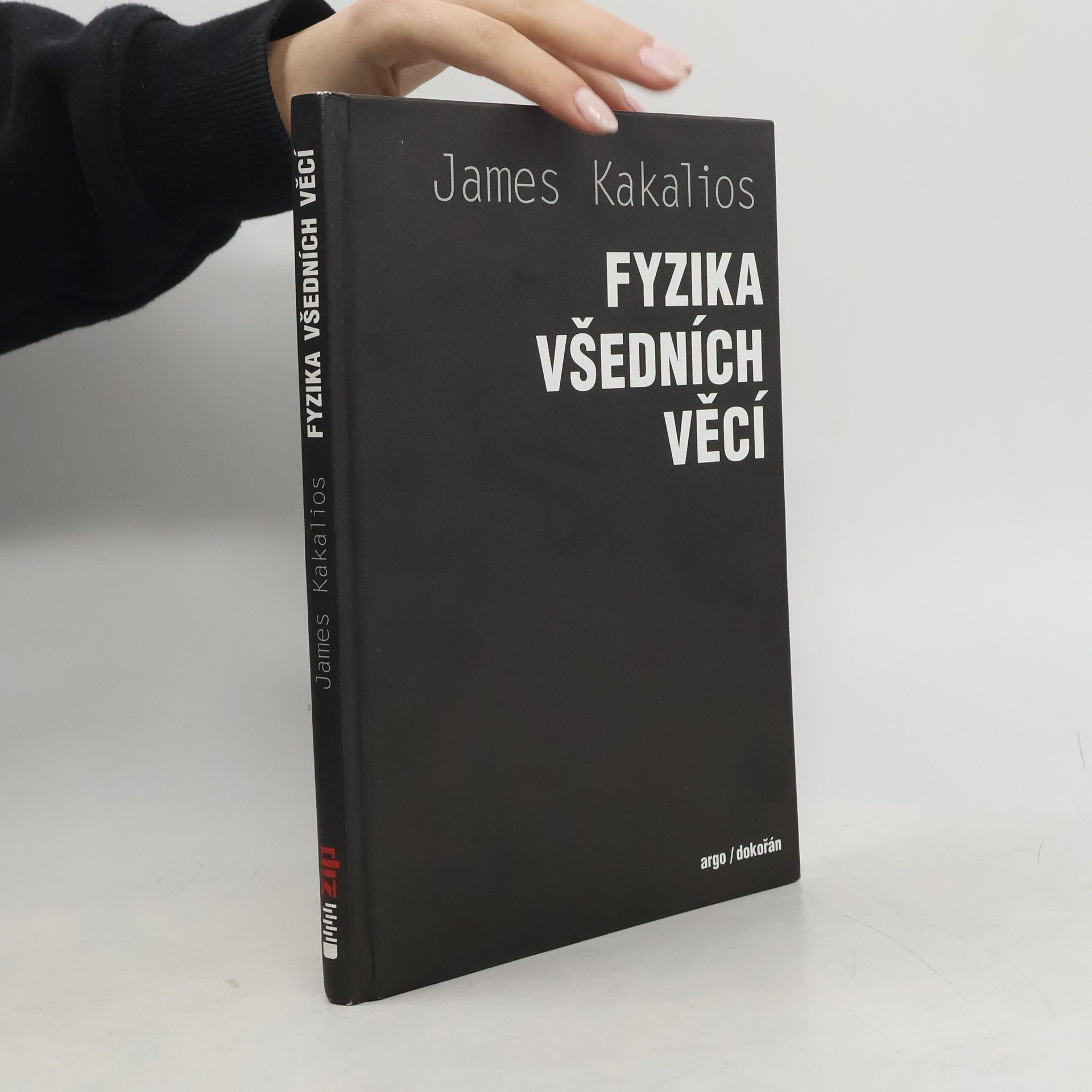 James Kakalios Fyzika všedních věcí