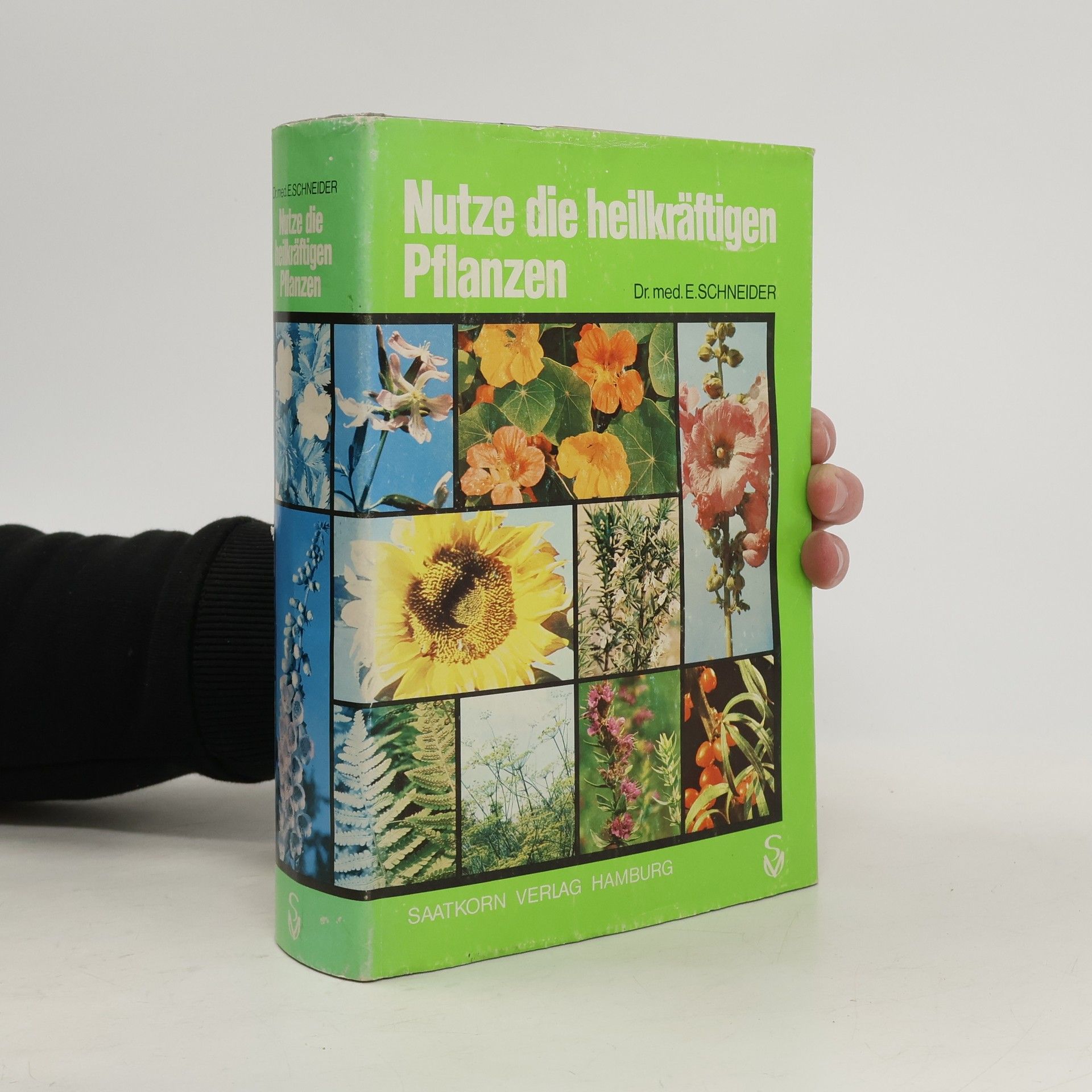 Autorenkollektiv Nutze die heilkräftigen Pflanzen