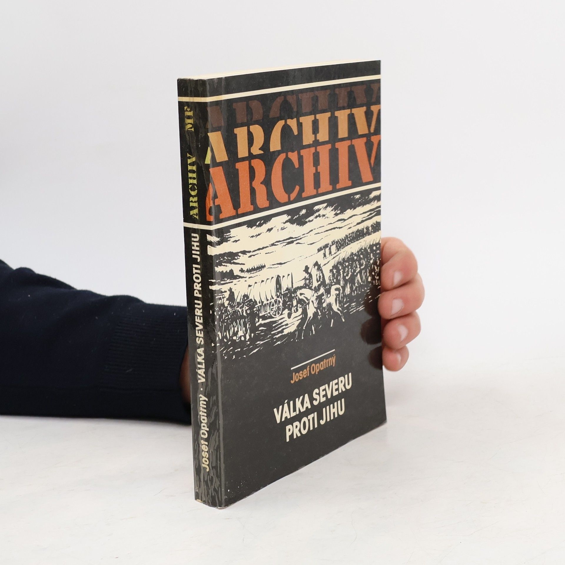 Josef Opatrný Válka Severu proti Jihu