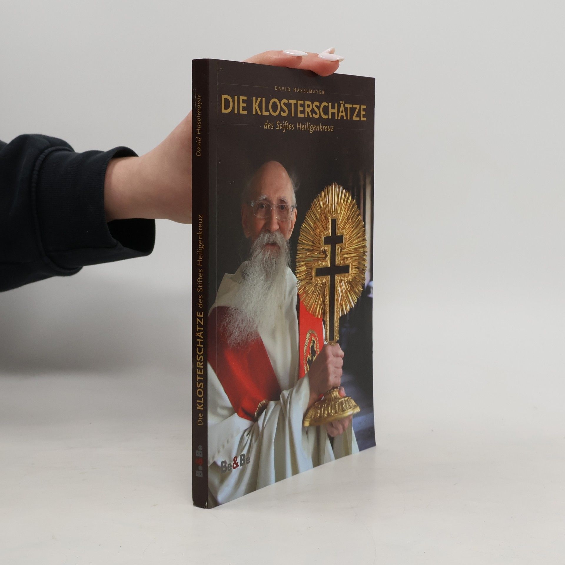 David Haselmayer Die Klosterschätze des Stiftes Heiligenkreuz