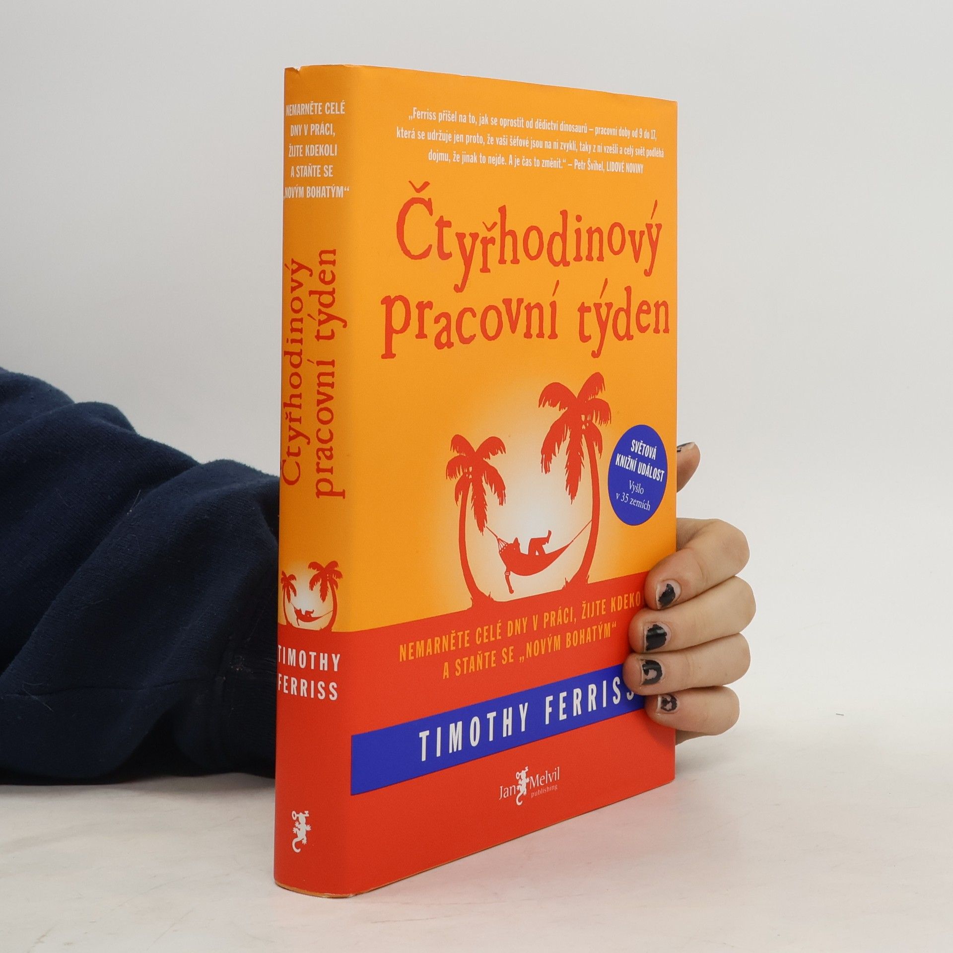 Timothy Ferriss Čtyřhodinový pracovní týden