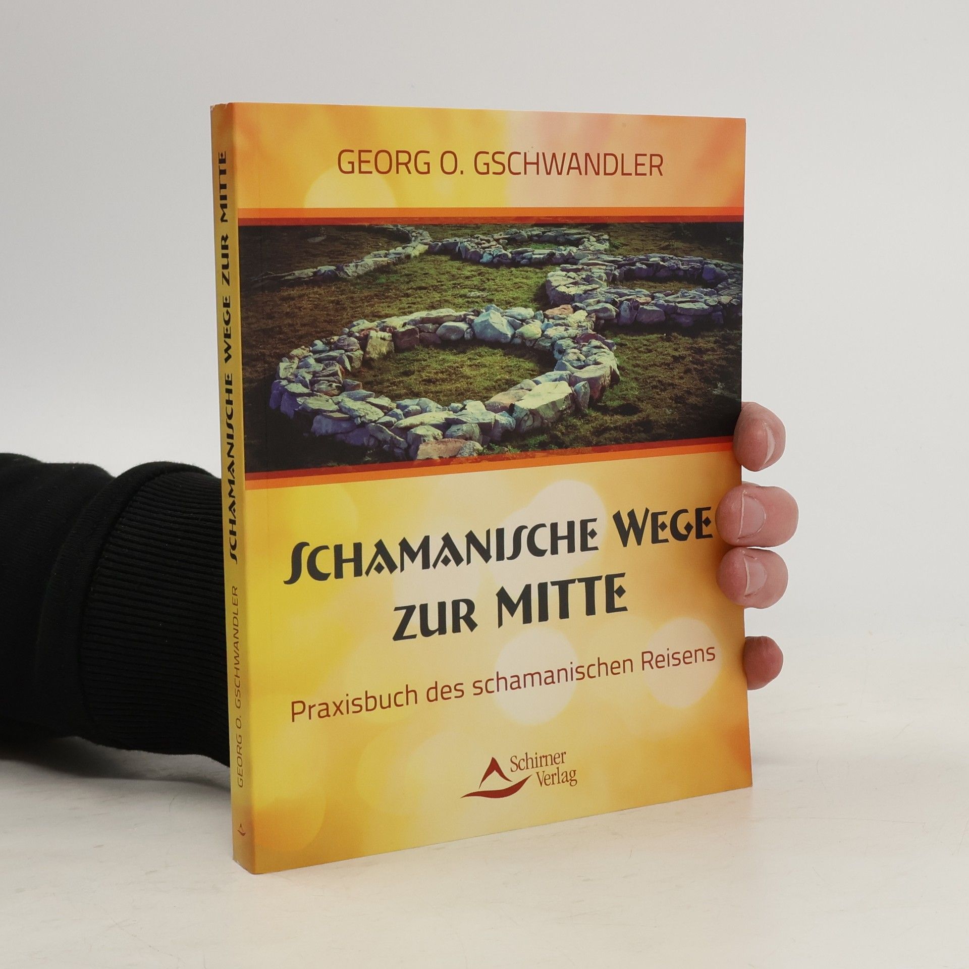 Schamanische Wege zur Mitte