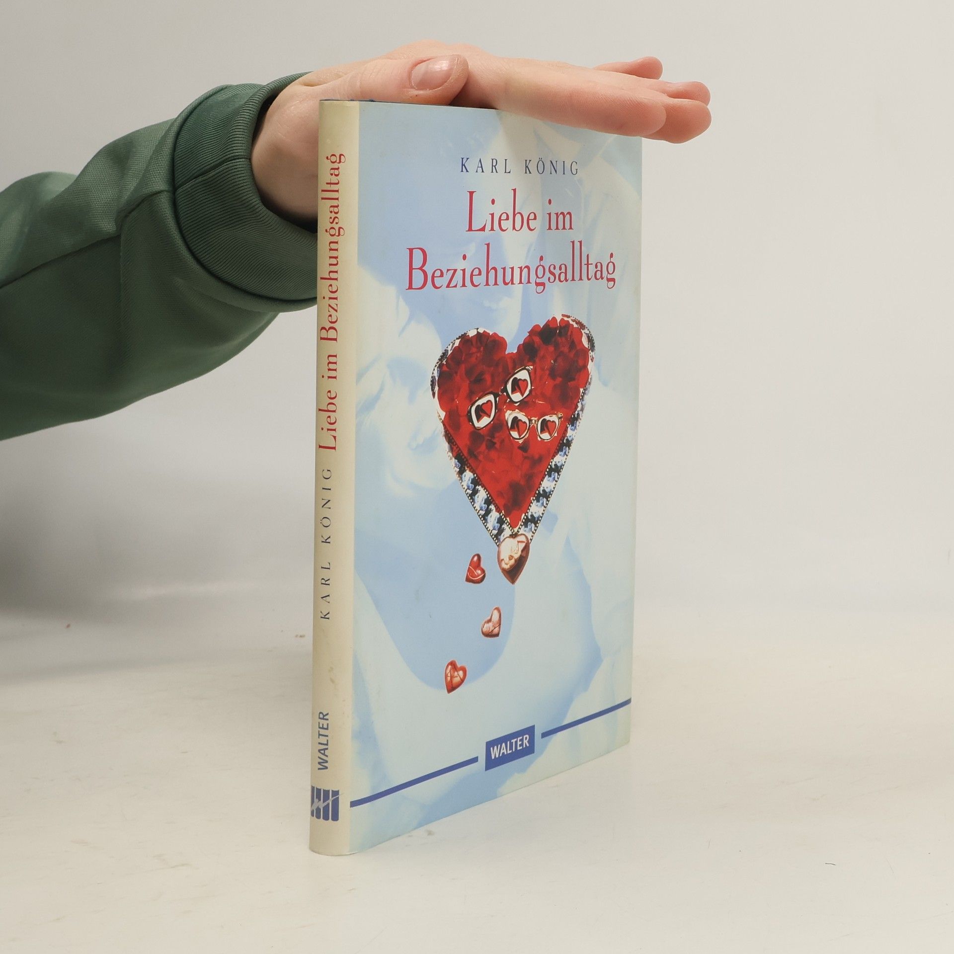 Karl König Liebe im Beziehungsalltag