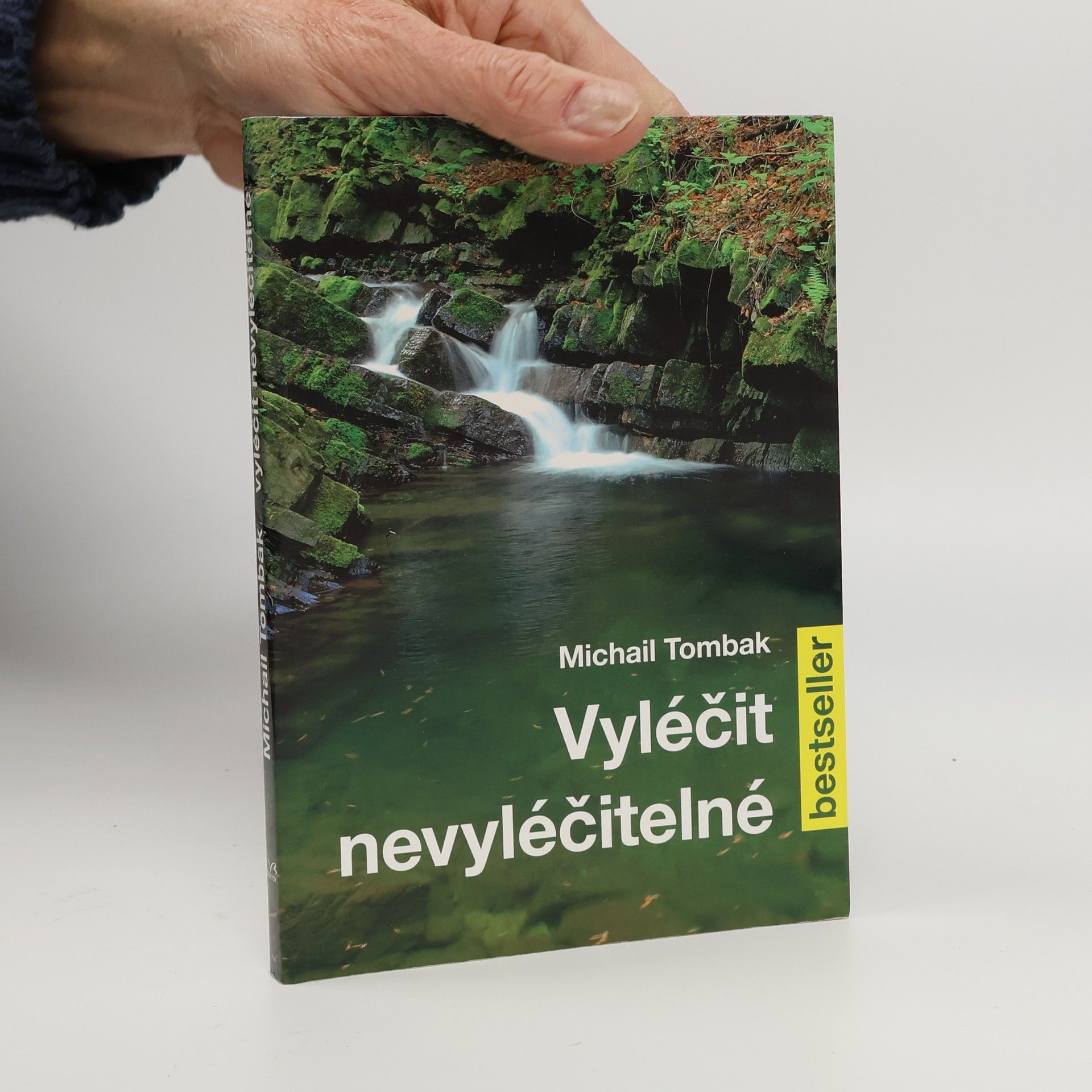Mikhail Tombak Vyléčit nevyléčitelné