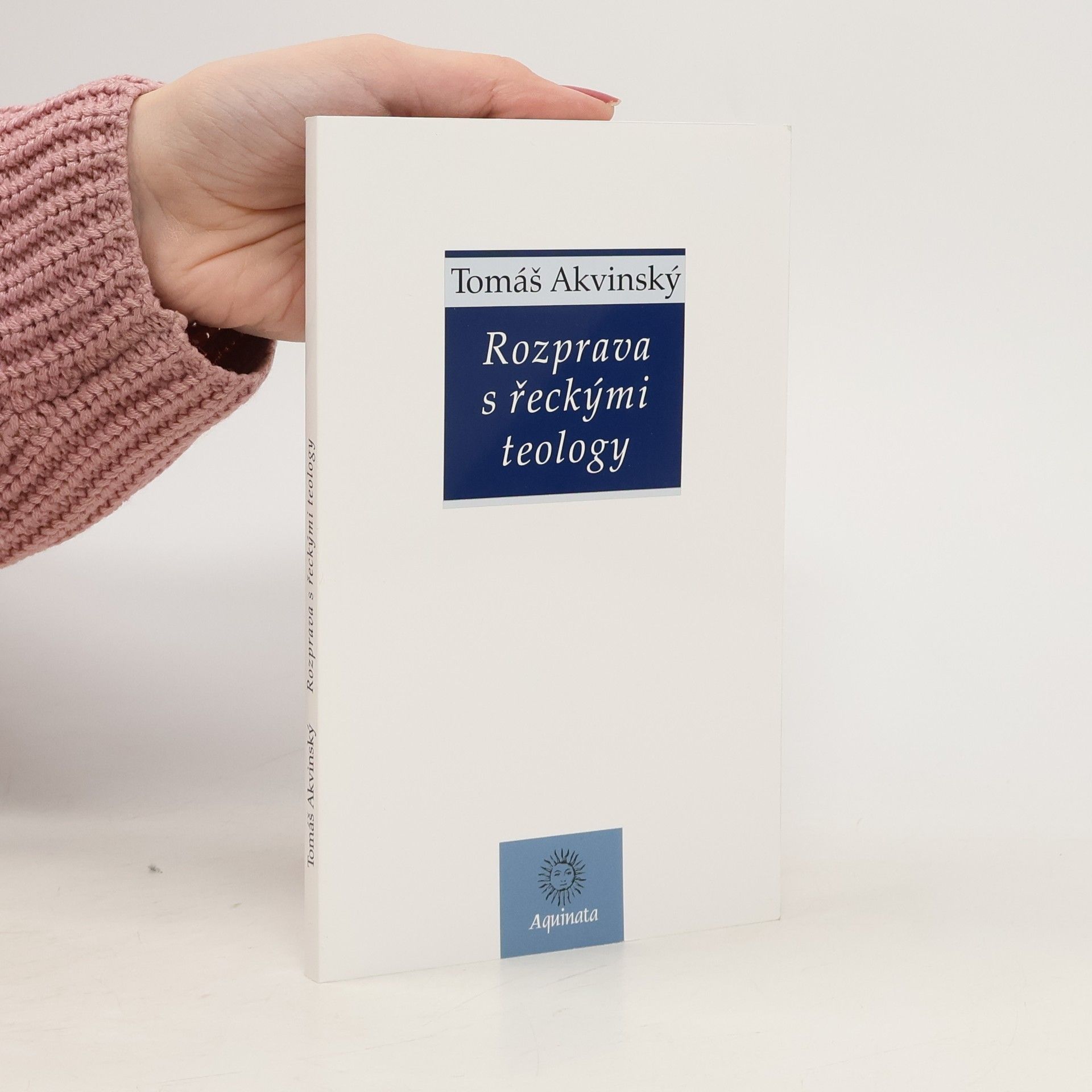 Thomas von Aquin Rozprava s řeckými teology