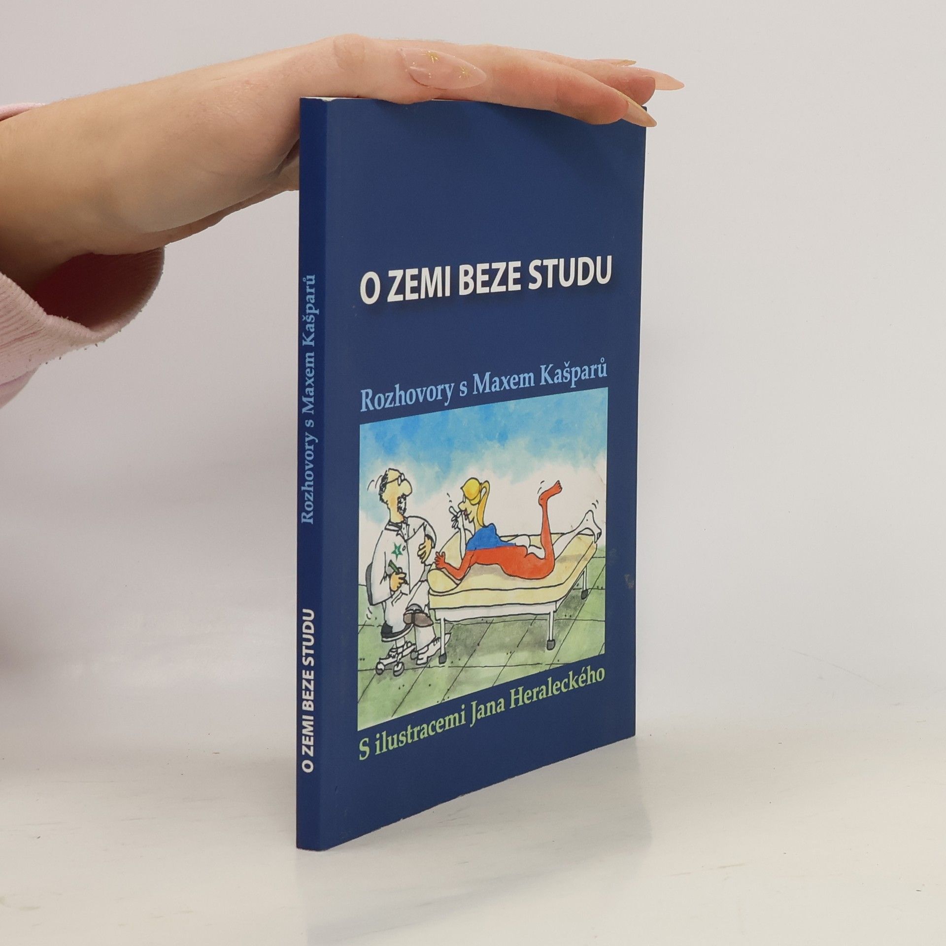 Jaroslav Max Kašparů O zemi beze studu