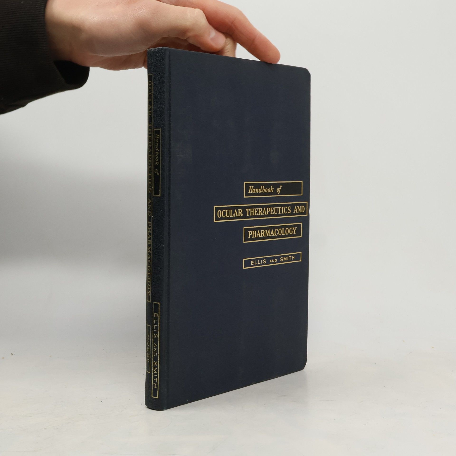 Philip P. Ellis Handbook of Ocular Therapeutics and Pharmacology