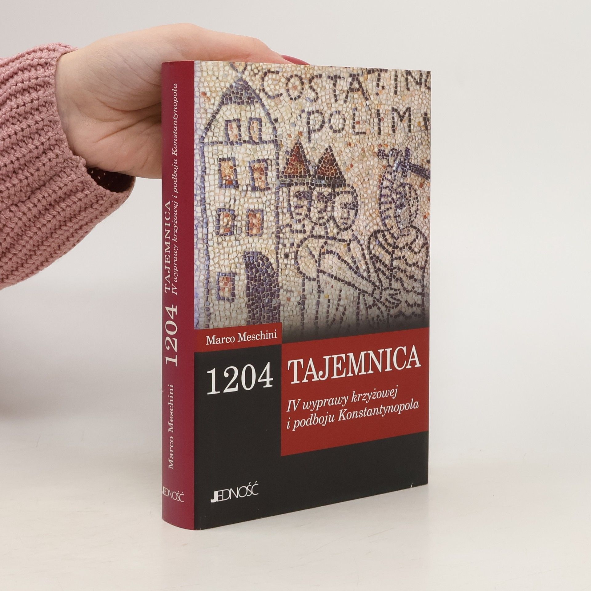 MESCHINI MARCO 1204 - tajemnica IV wyprawy krzyżowej i podboju Konstantynopola