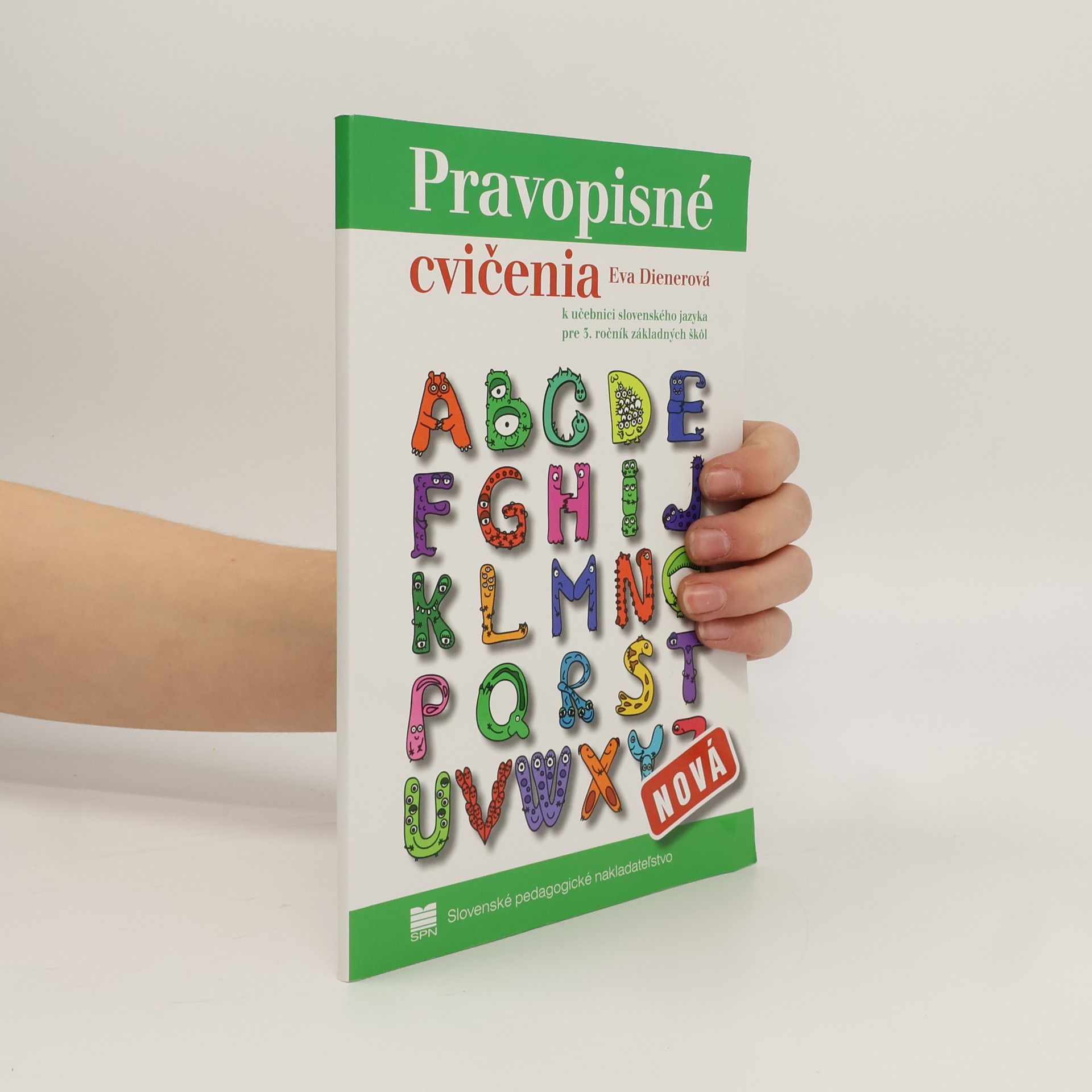 Eva Dienerová Pravopisné cvičenia. K učebnici slovenského jazyka pre 3. ročník základných škol
