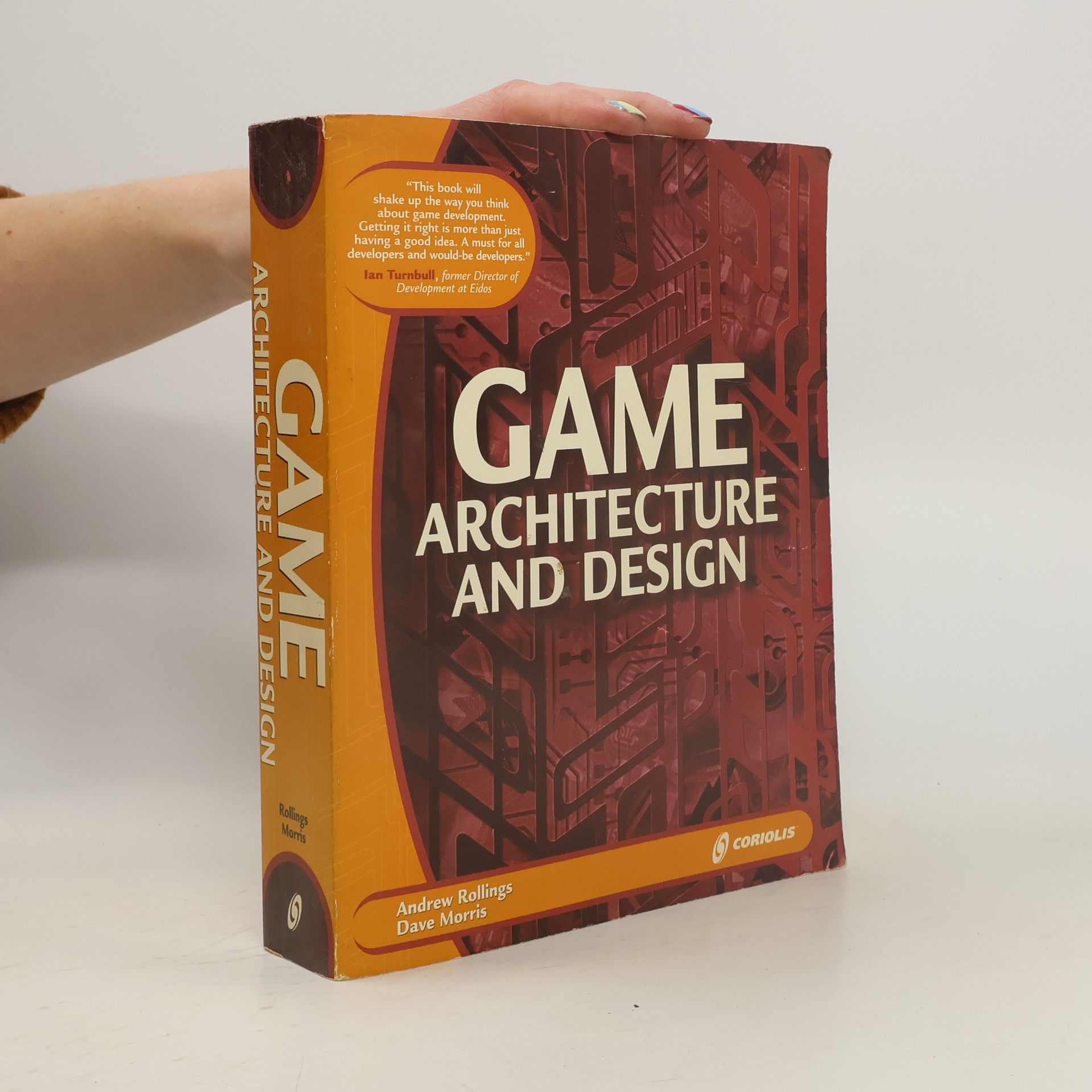 Andrew Rollings Game Architecture and Design