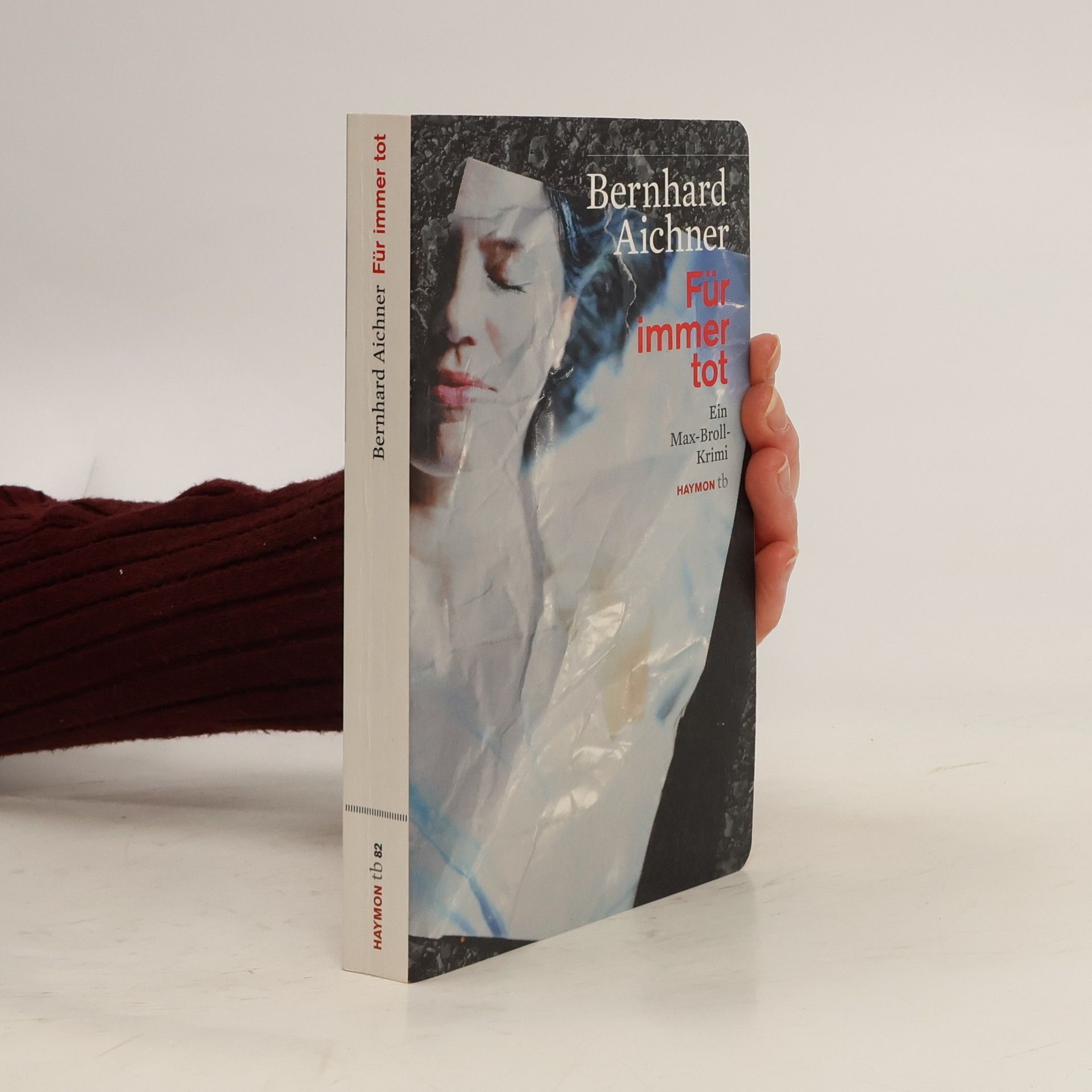Bernhard Aichner Für immer tot