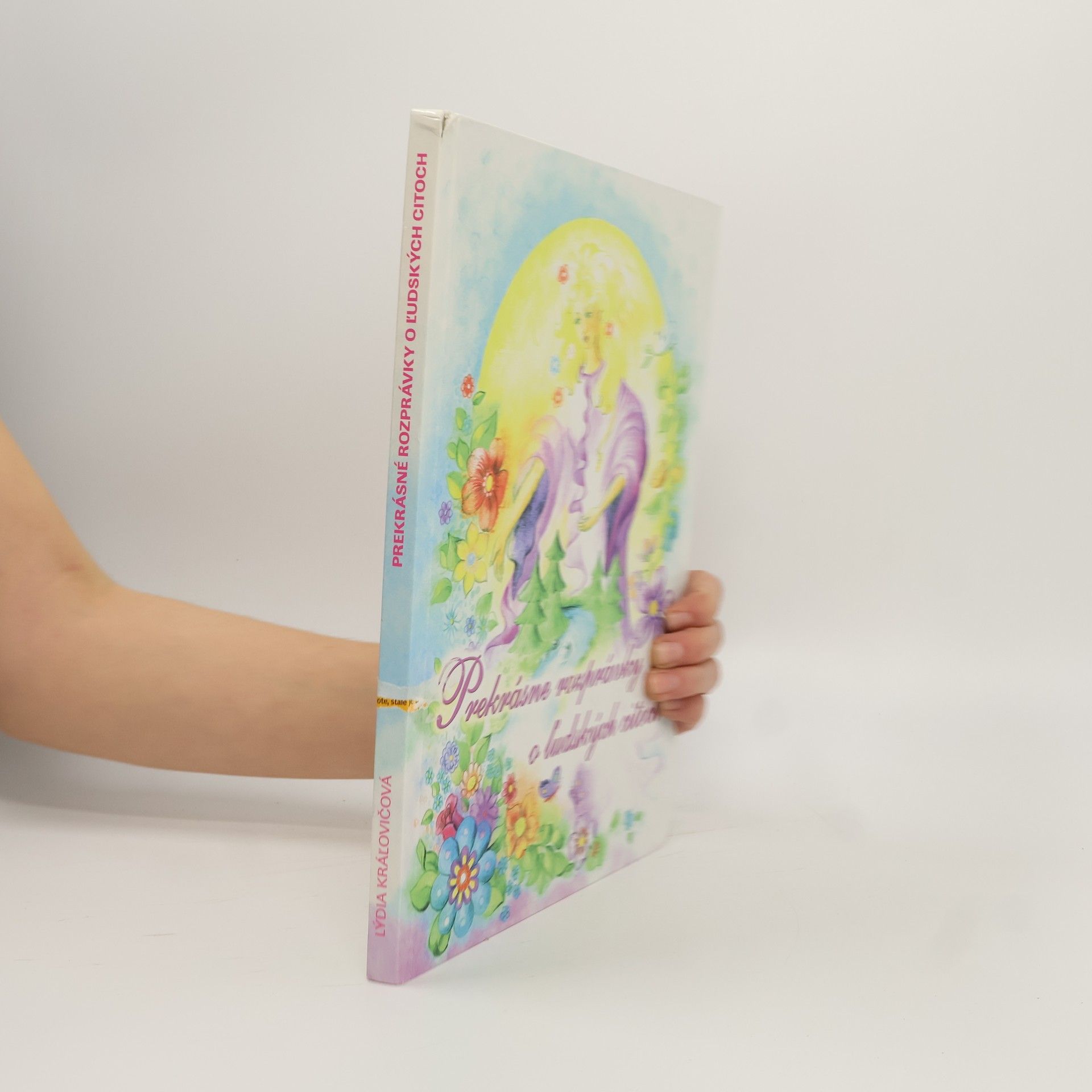 Lýdia Kráľovičová Prekrásne rozprávky o ľudských citoch