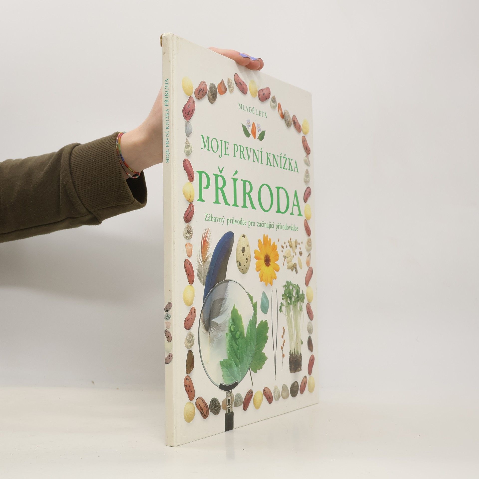 Angela Wilkes Moje první knížka. Příroda. Zábavný průvodce pro začínající přírodovědce.