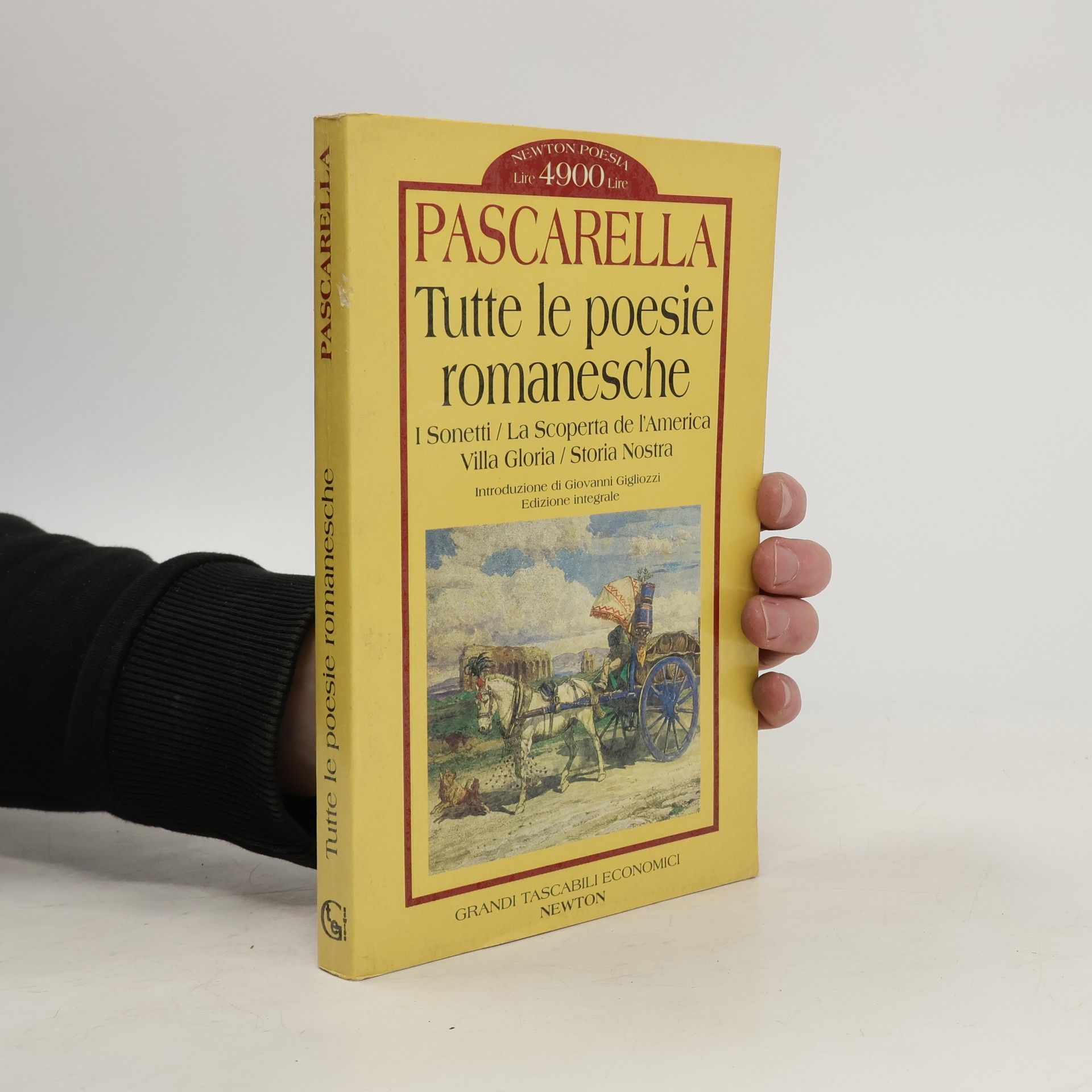 Cesare Pascarella Grandi tascabili economici: Tutte le poesie romanesche