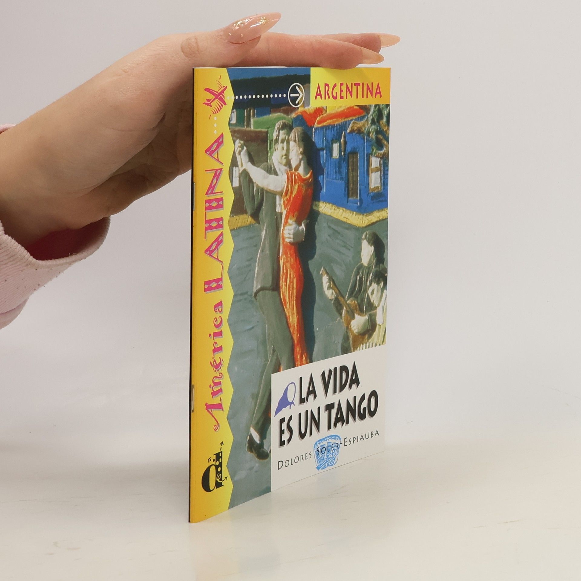 Dolores Soler-Espiauba La vida es un tango