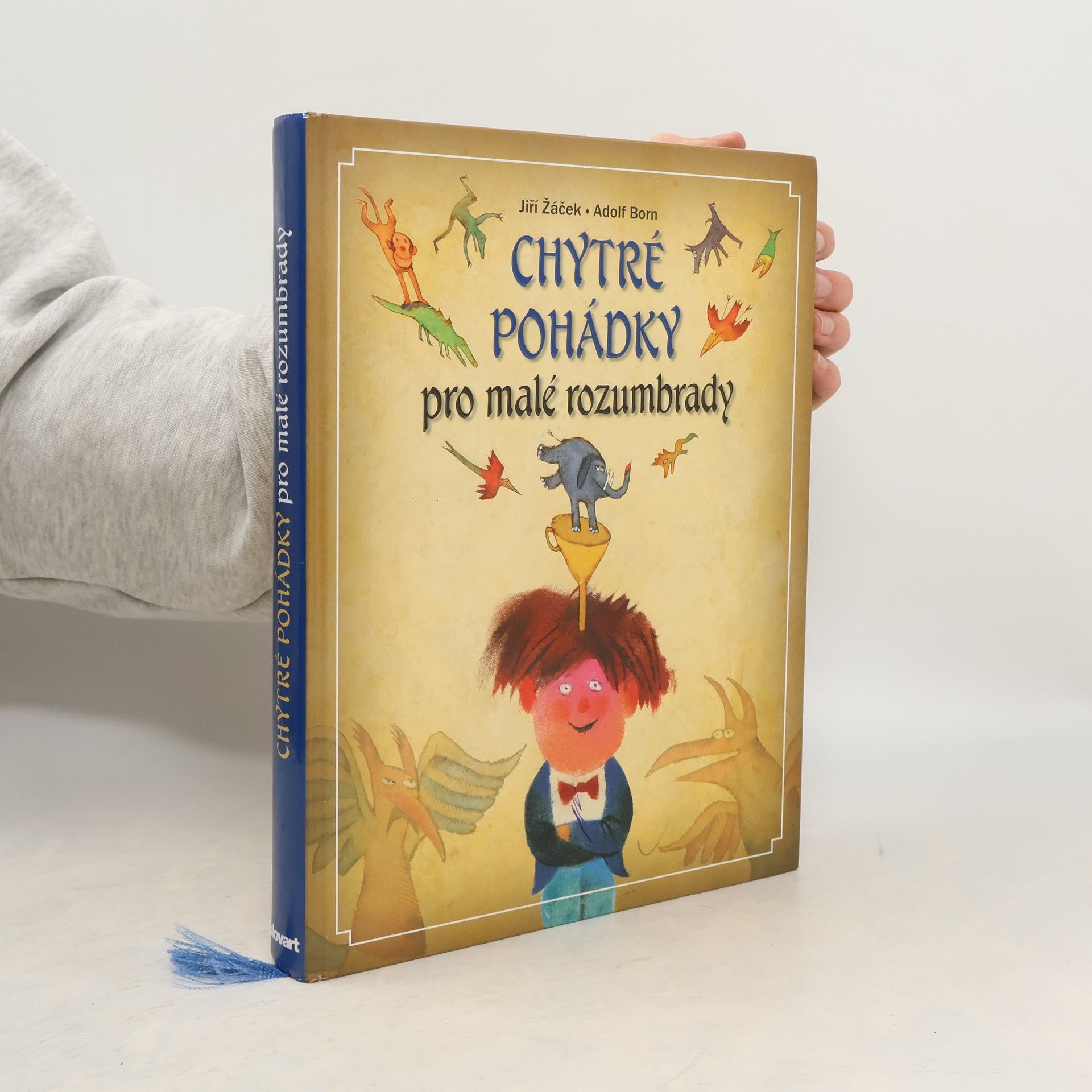Jiří Žáček Chytré pohádky pro malé rozumbrady