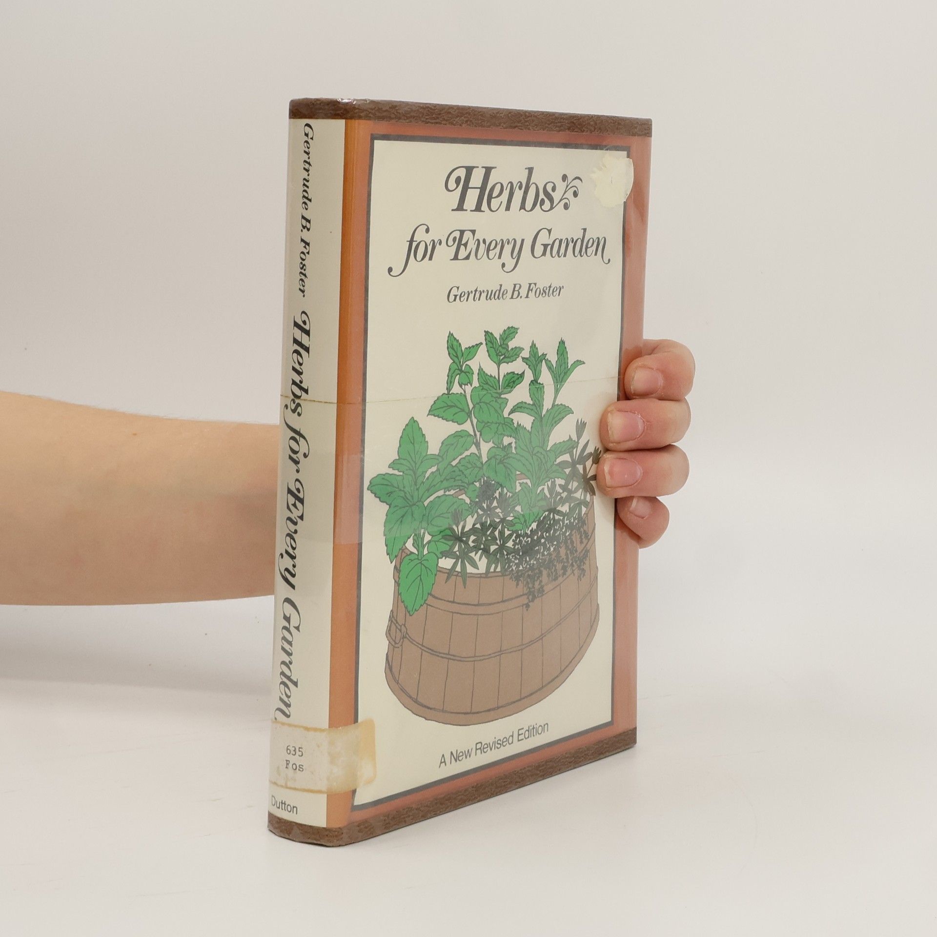 Gertrude B. Foster Herbs for Every Garden
