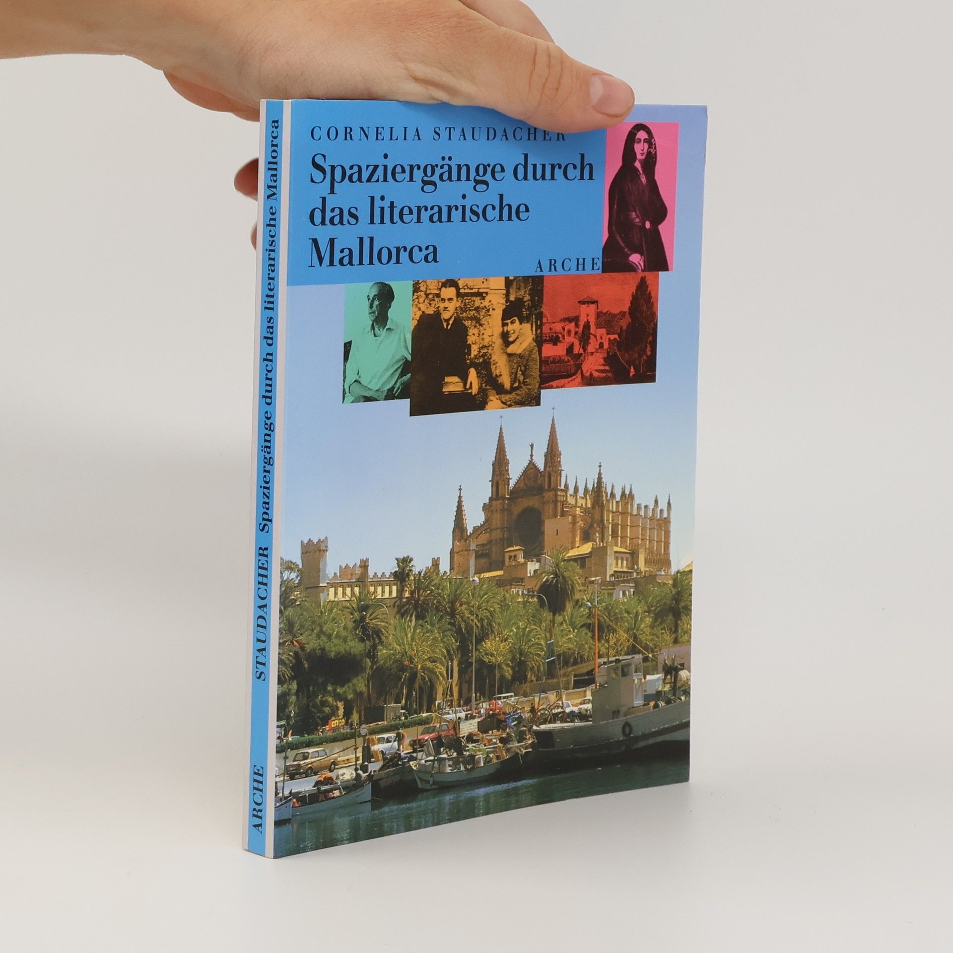 Cornelia Staudacher Spaziergänge durch das literarische Mallorca