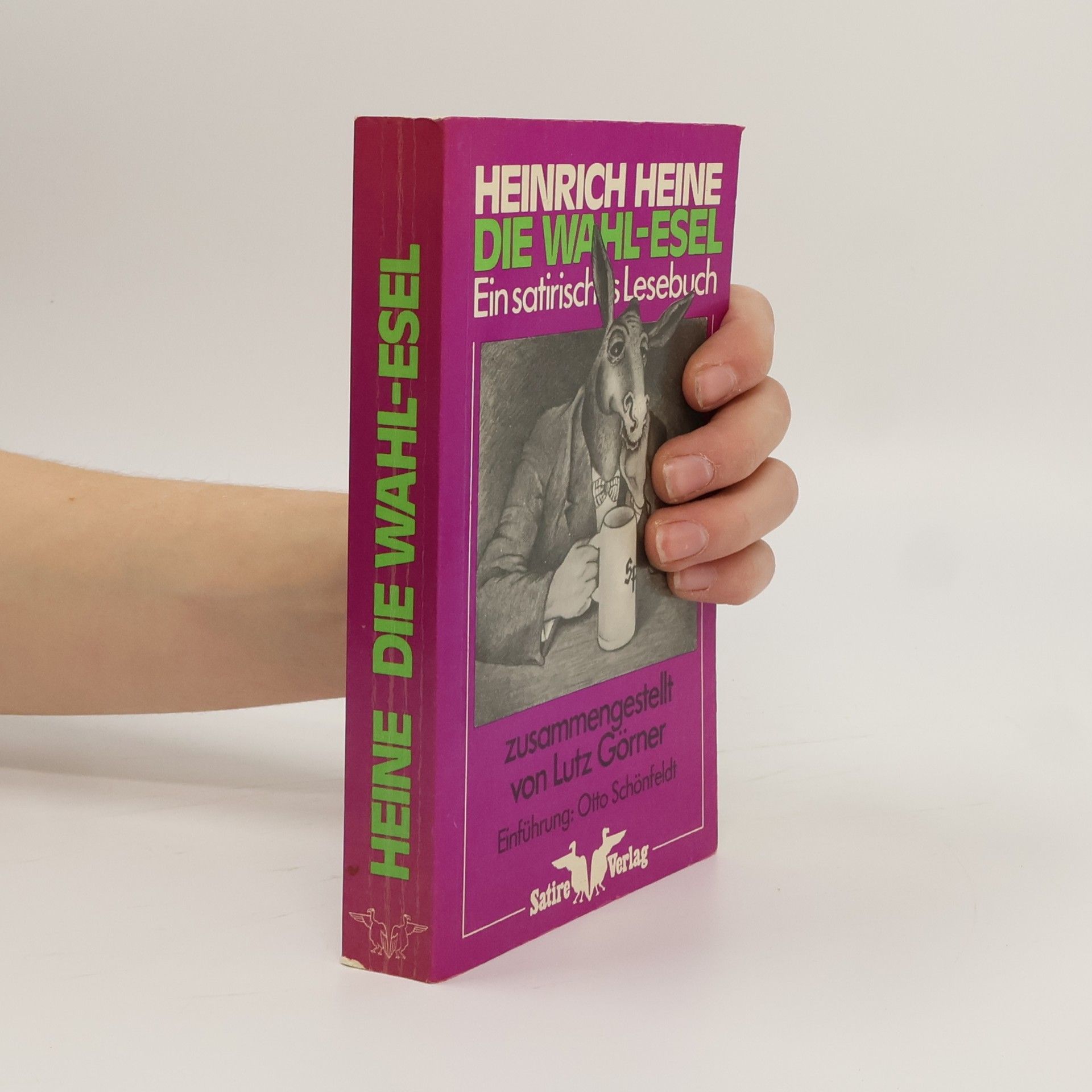 Die Wahl - Esel. Ein satirisches Lesebuch.