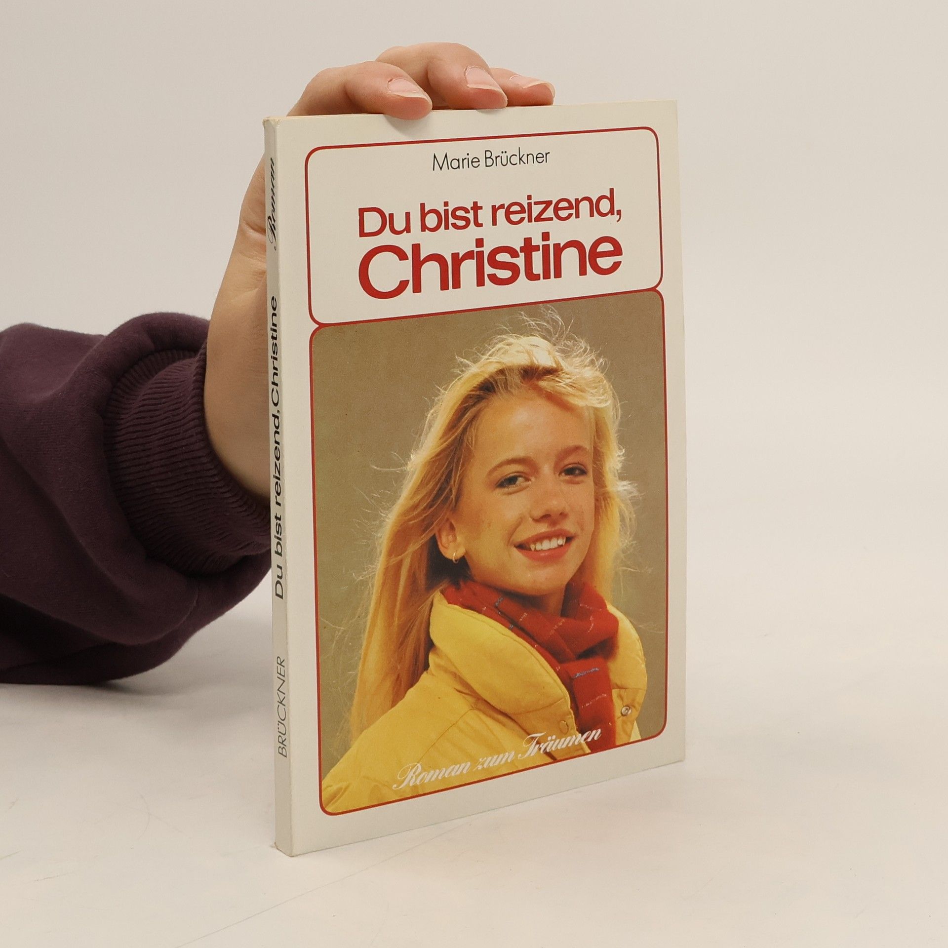 Marie Brückner Du bist reizend, Christine