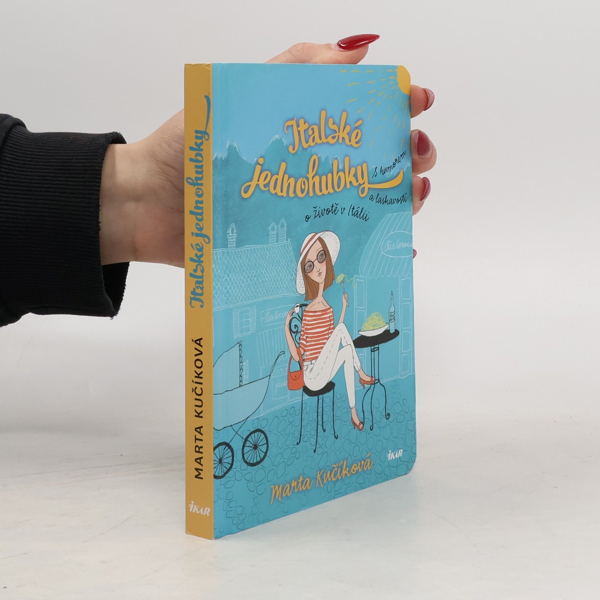 Marta Kučíková Italské jednohubky