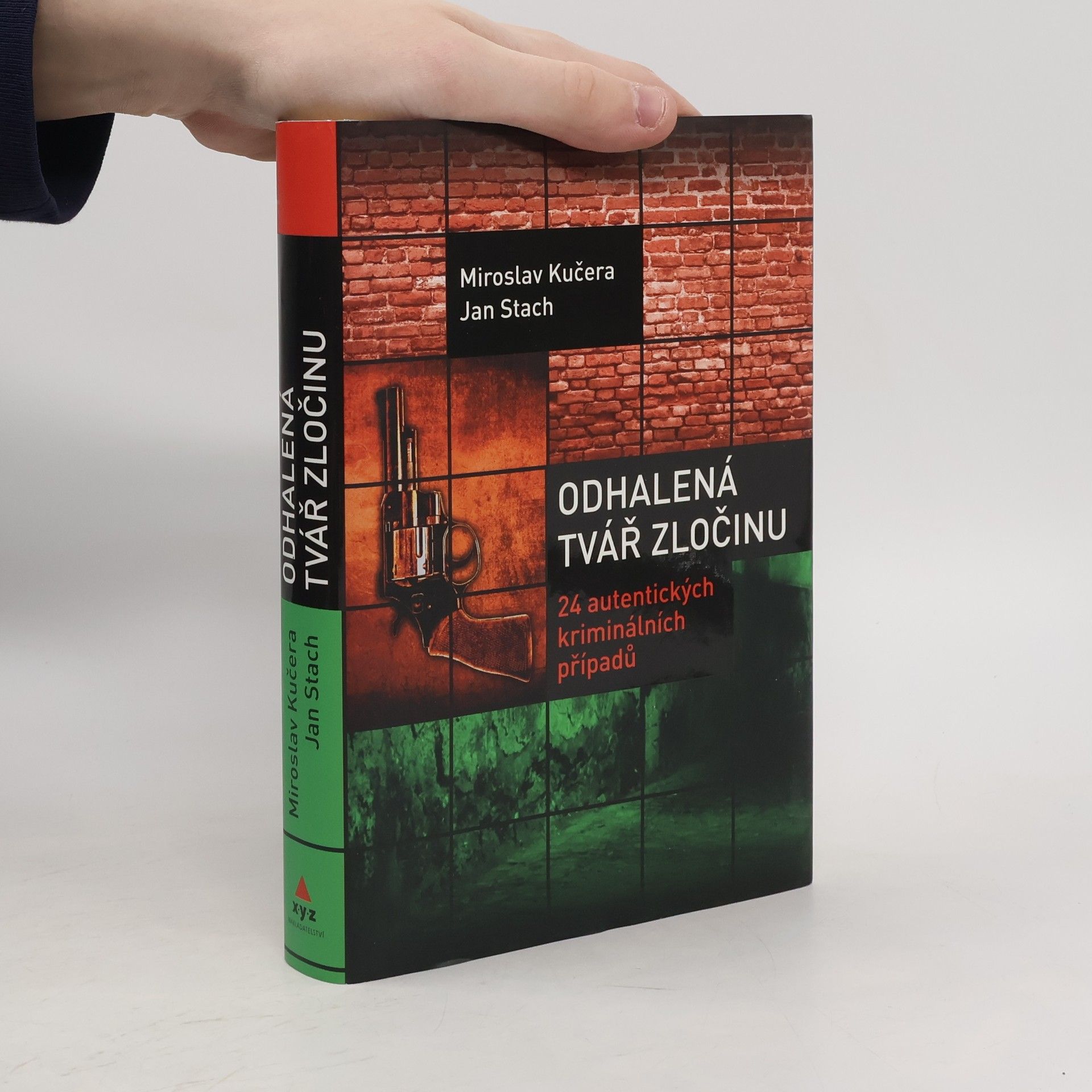 Odhalená tvář zločinu : 24 autentických kriminálních případů