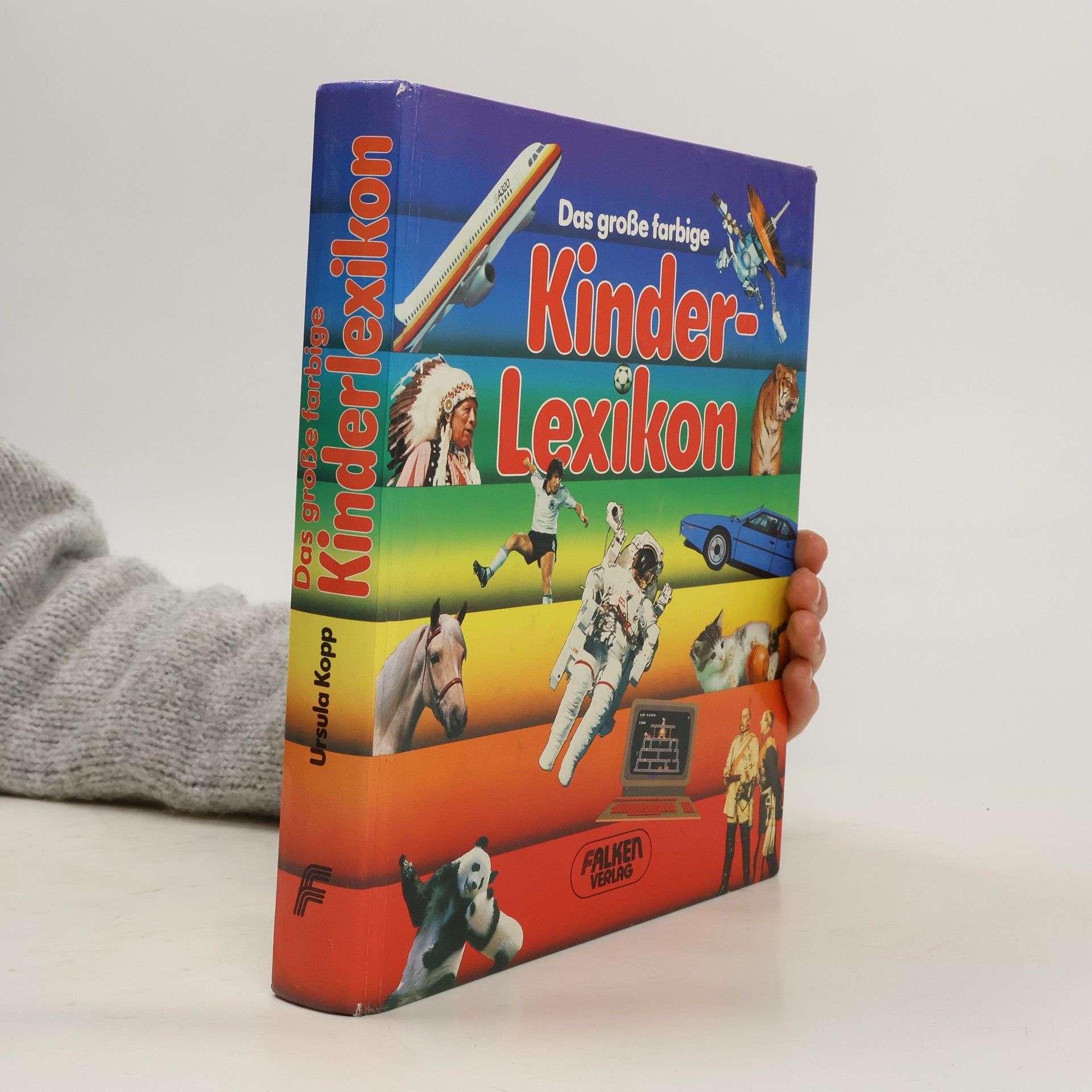Ursula Kopp Das grosse farbige Kinder-Lexikon