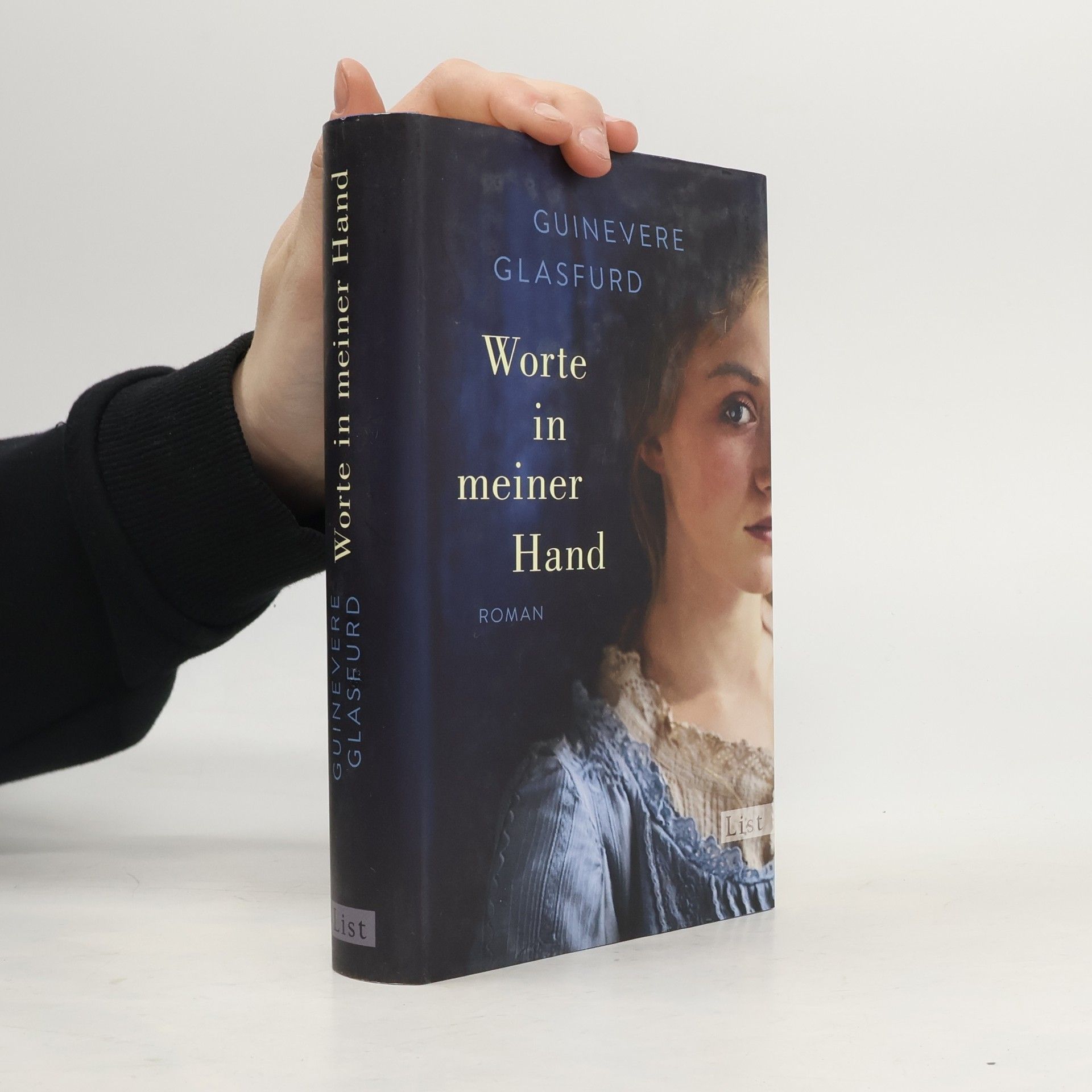 Guinevere Glasfurd Worte in meiner Hand