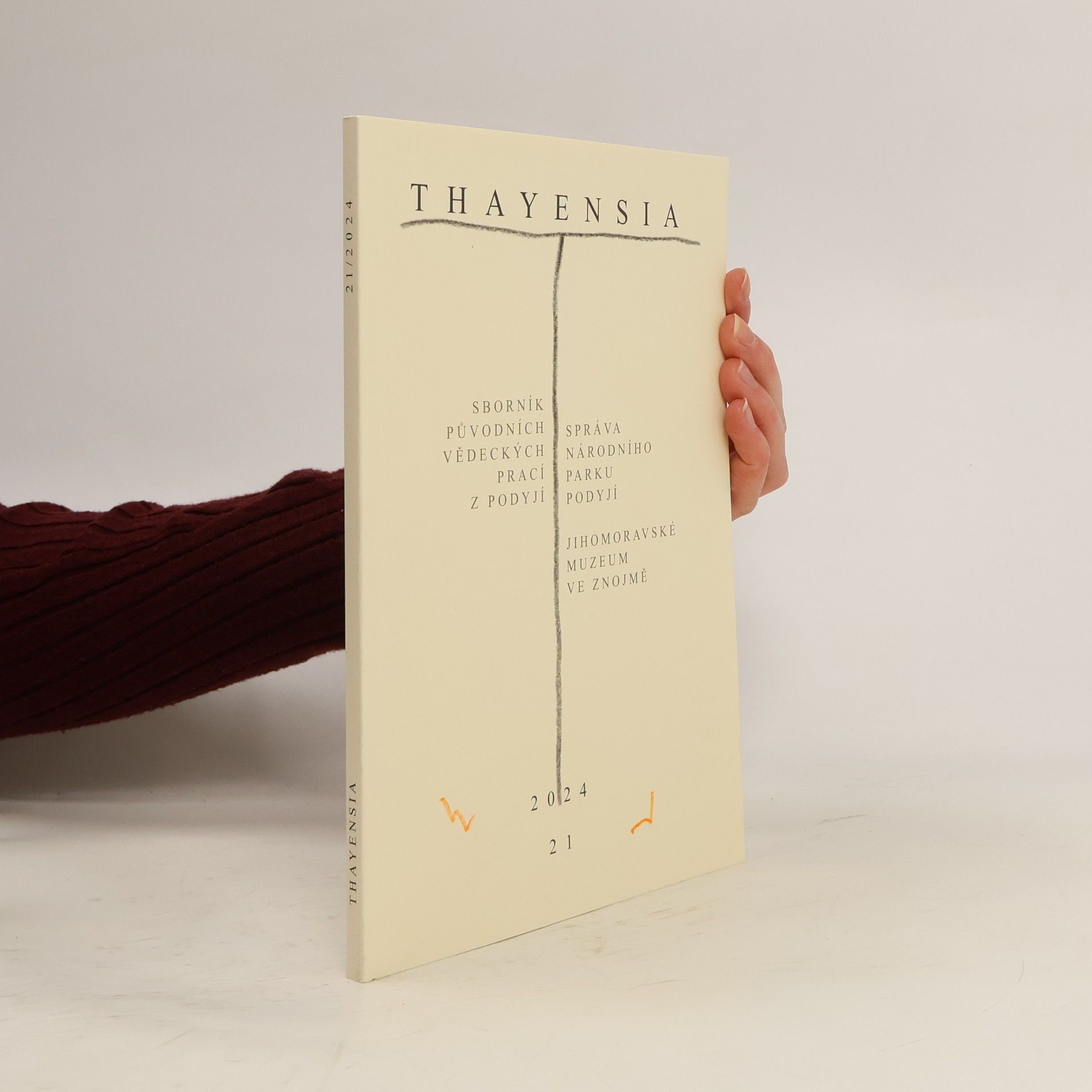 Kolektív autorov Thayensia : sborník původních vědeckých prací z Podyjí